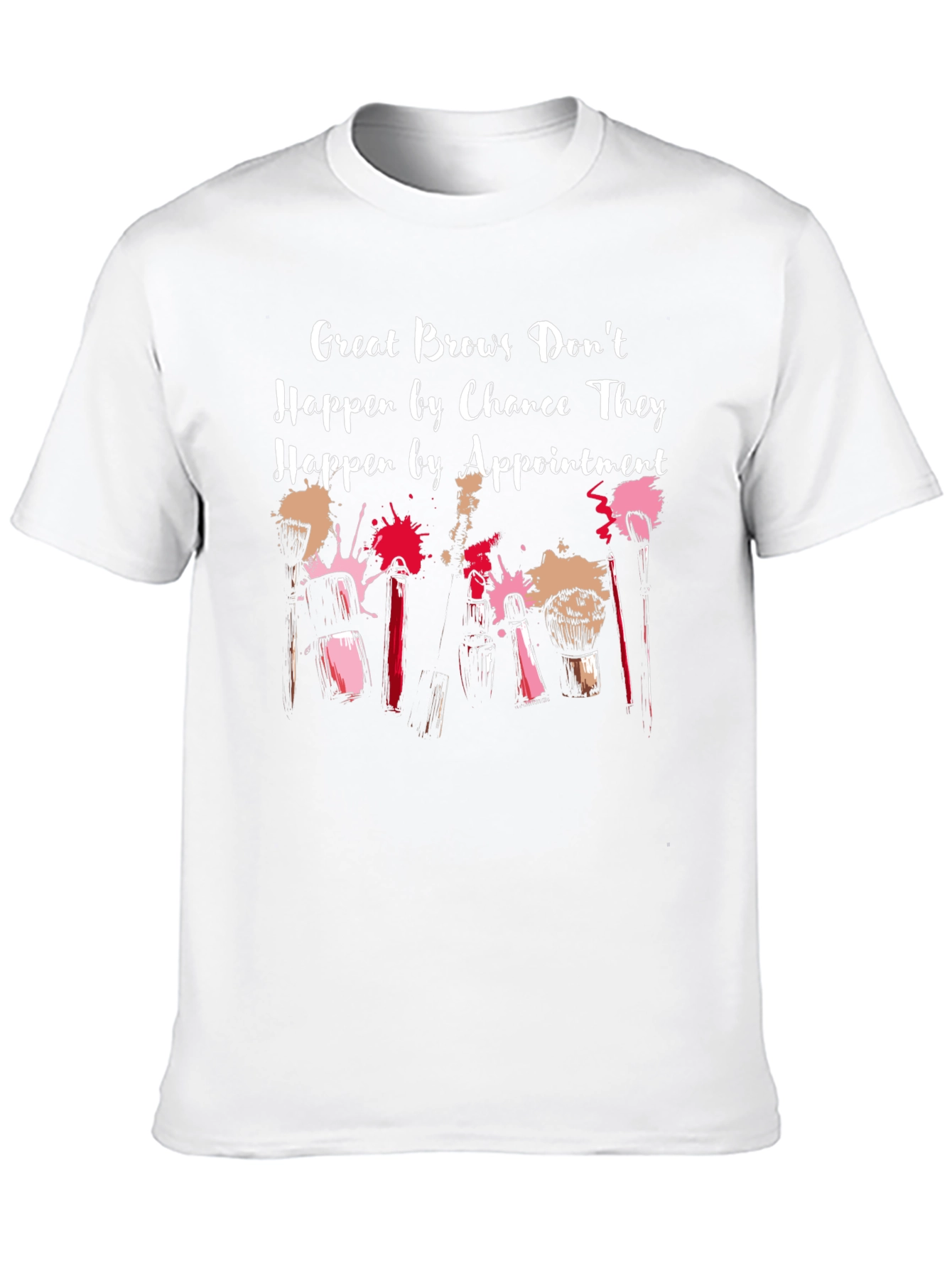 Great Brows Appointment T-Shirt - Beauty Fashion