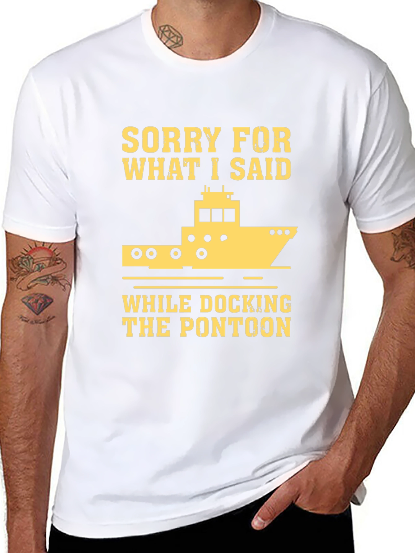 Sorry for What I Said Pontoon T-Shirt