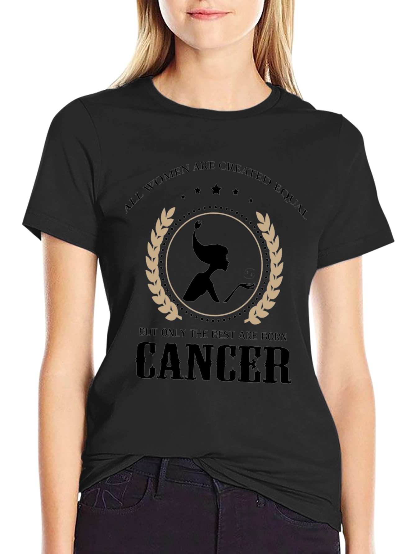 Cancer Zodiac T-Shirt - All Women Are Created Equal