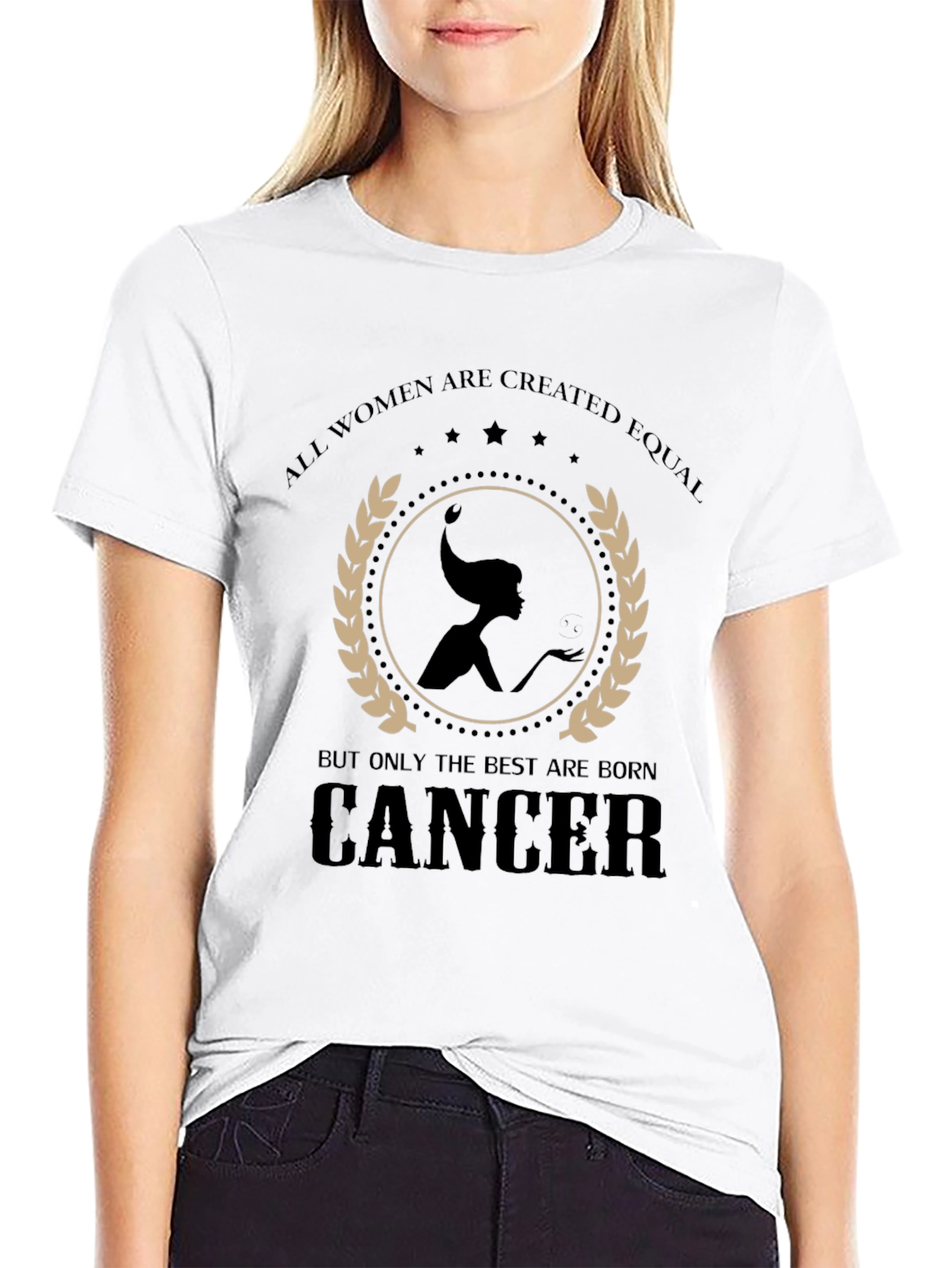 Cancer Zodiac T-Shirt - All Women Are Created Equal