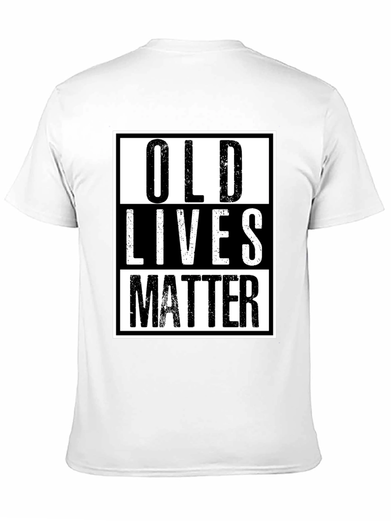 Old Lives Matter T-Shirt