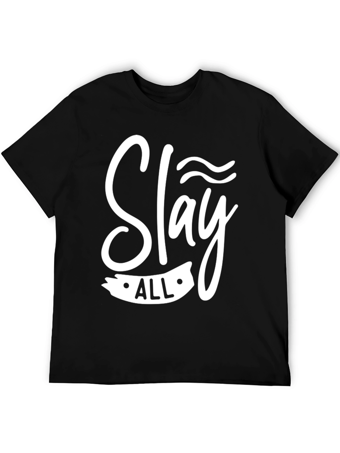 Slay All Graphic Tee - Trendy Black Cotton T-Shirt