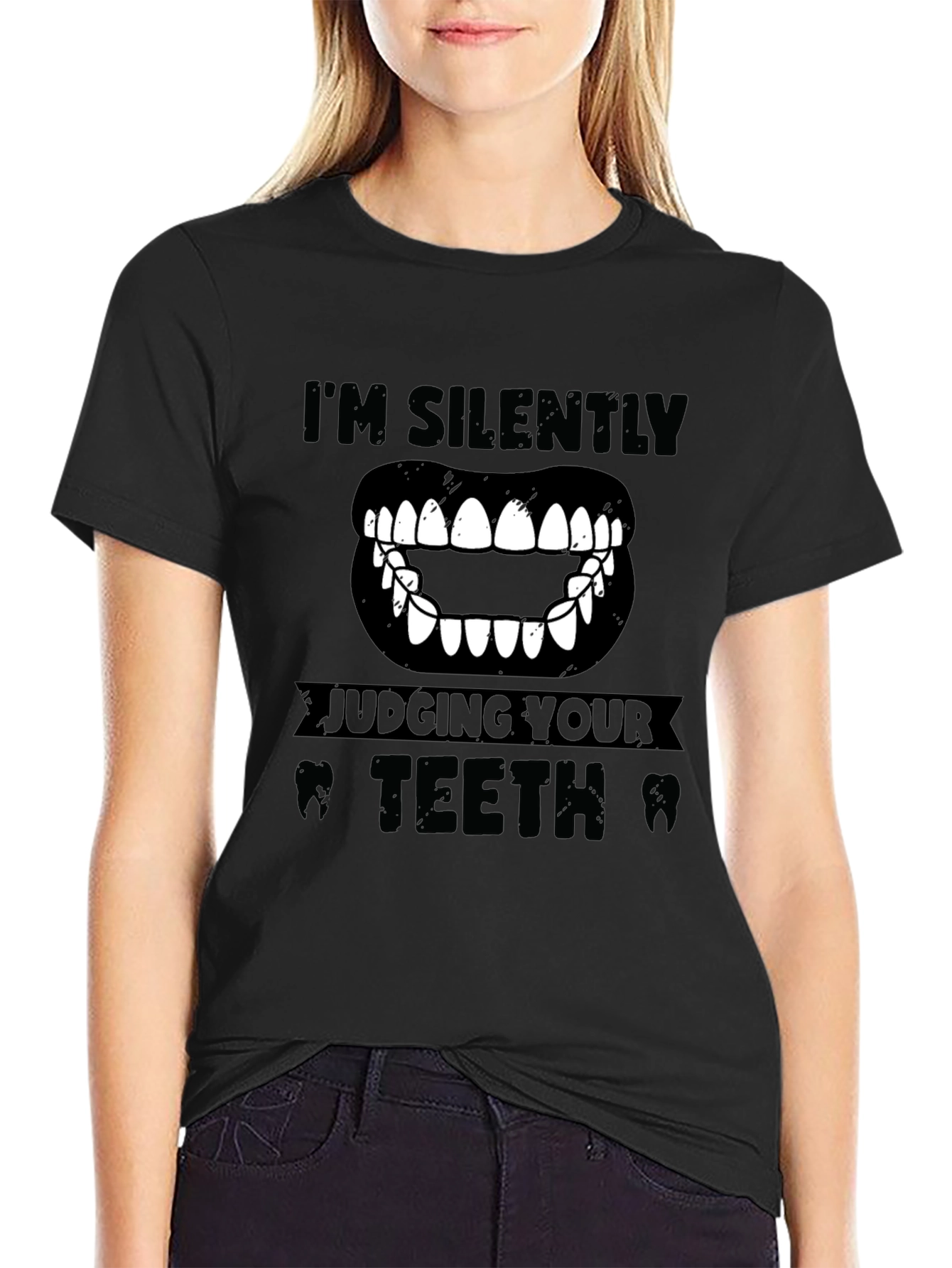 Im Silently Judging Your Teeth Graphic Tee