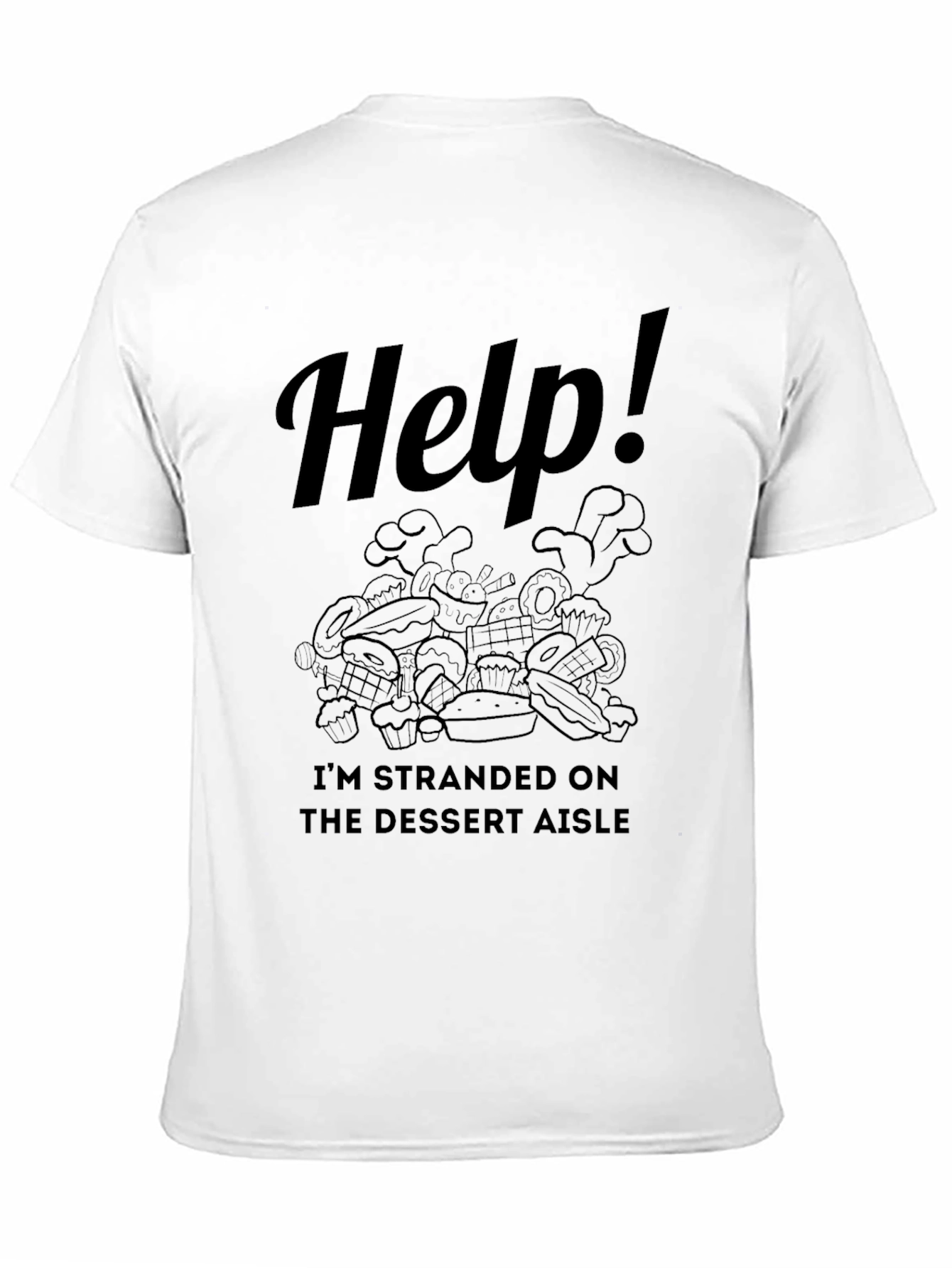 Help! Dessert Aisle T-Shirt