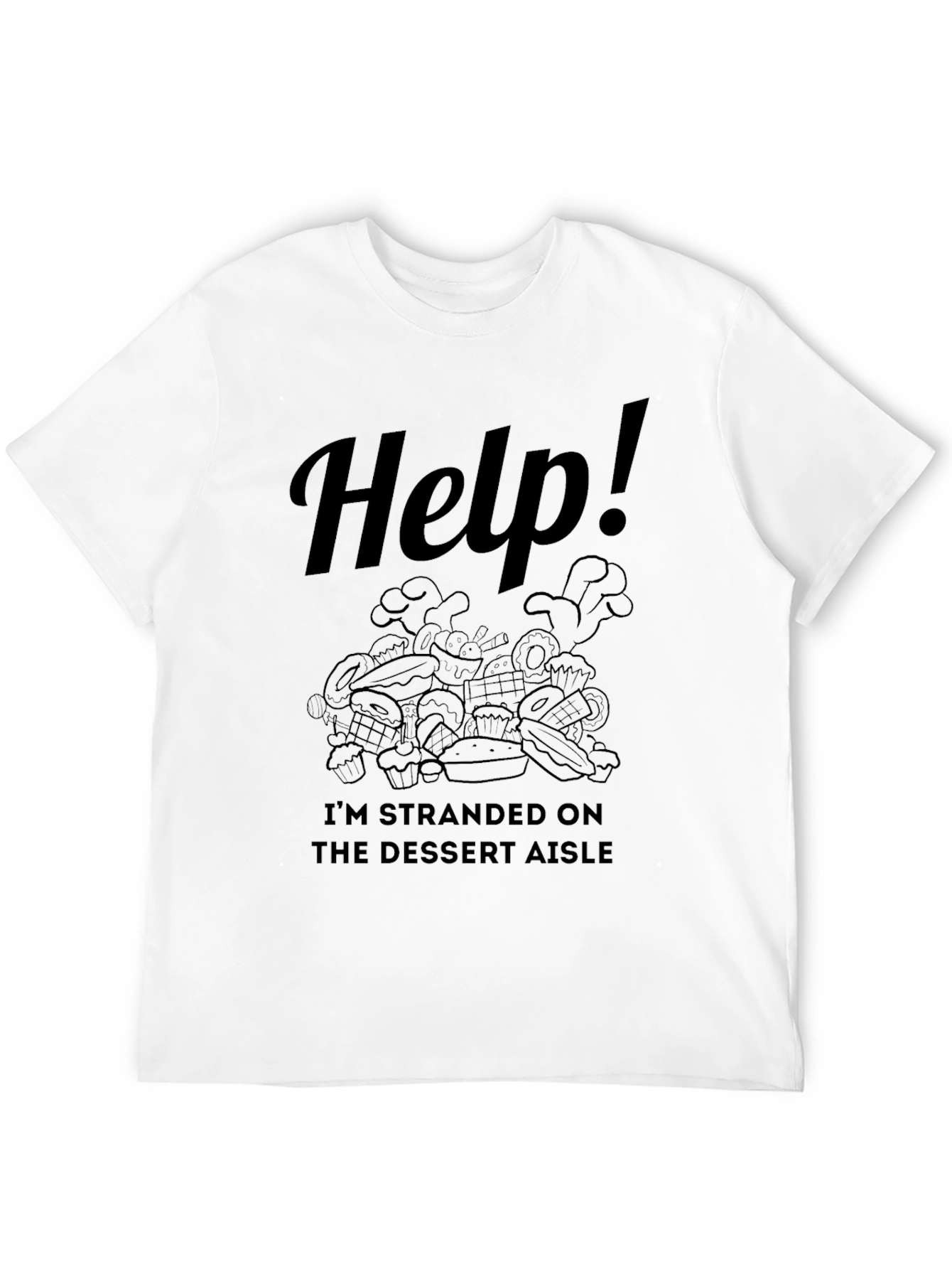 Help! Dessert Aisle T-Shirt