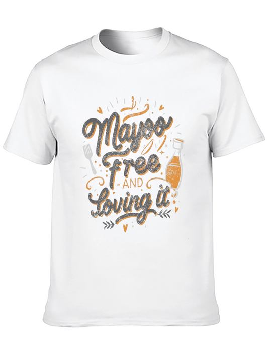 Mayoo Free and Loving It T-Shirt