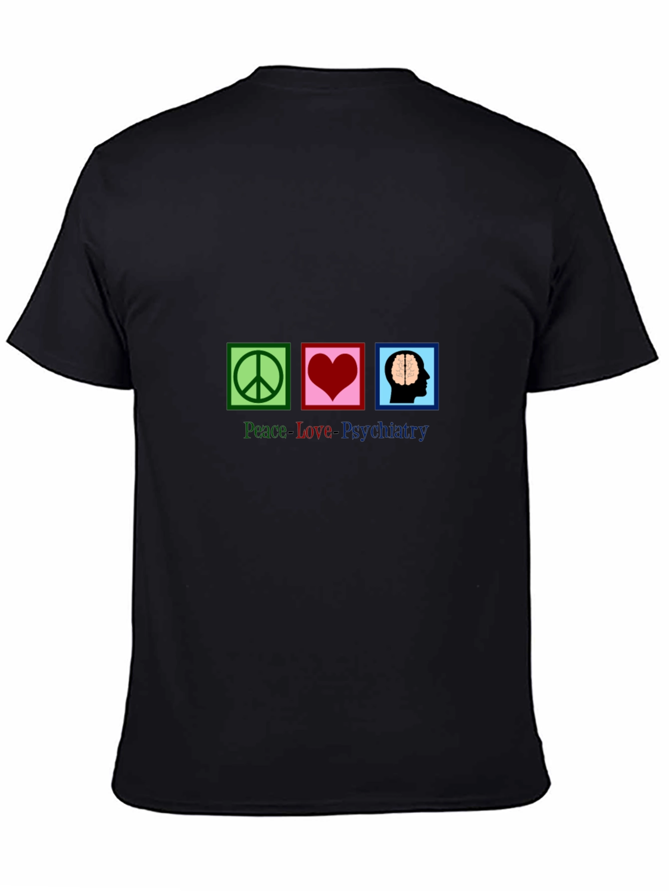 Peace Love Psychiatry Graphic T-Shirt