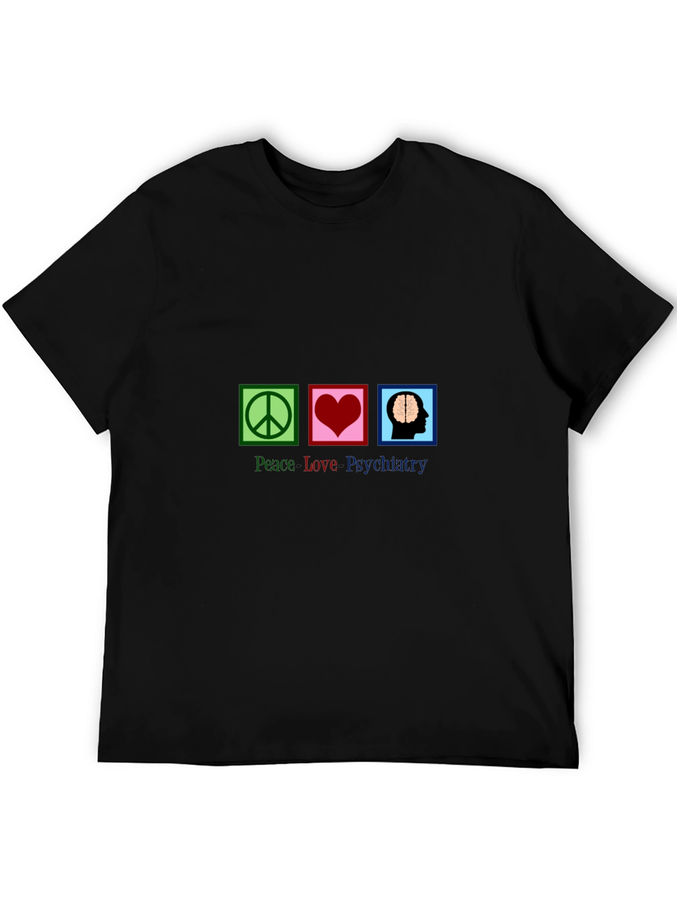 Peace Love Psychiatry Graphic T-Shirt