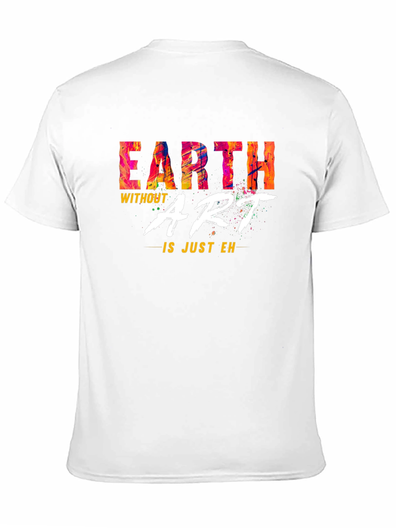 Earth Without Art Mens Graphic Tee