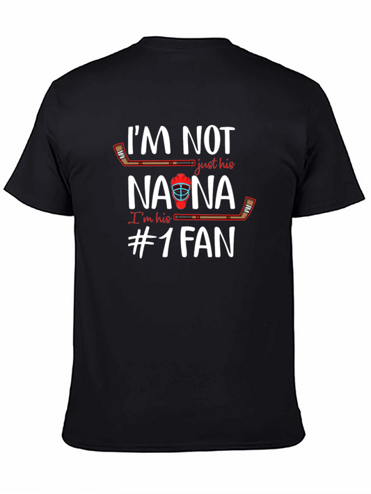 Hockey Nana T-Shirt: Im Not Just His Nana #1 Fan!