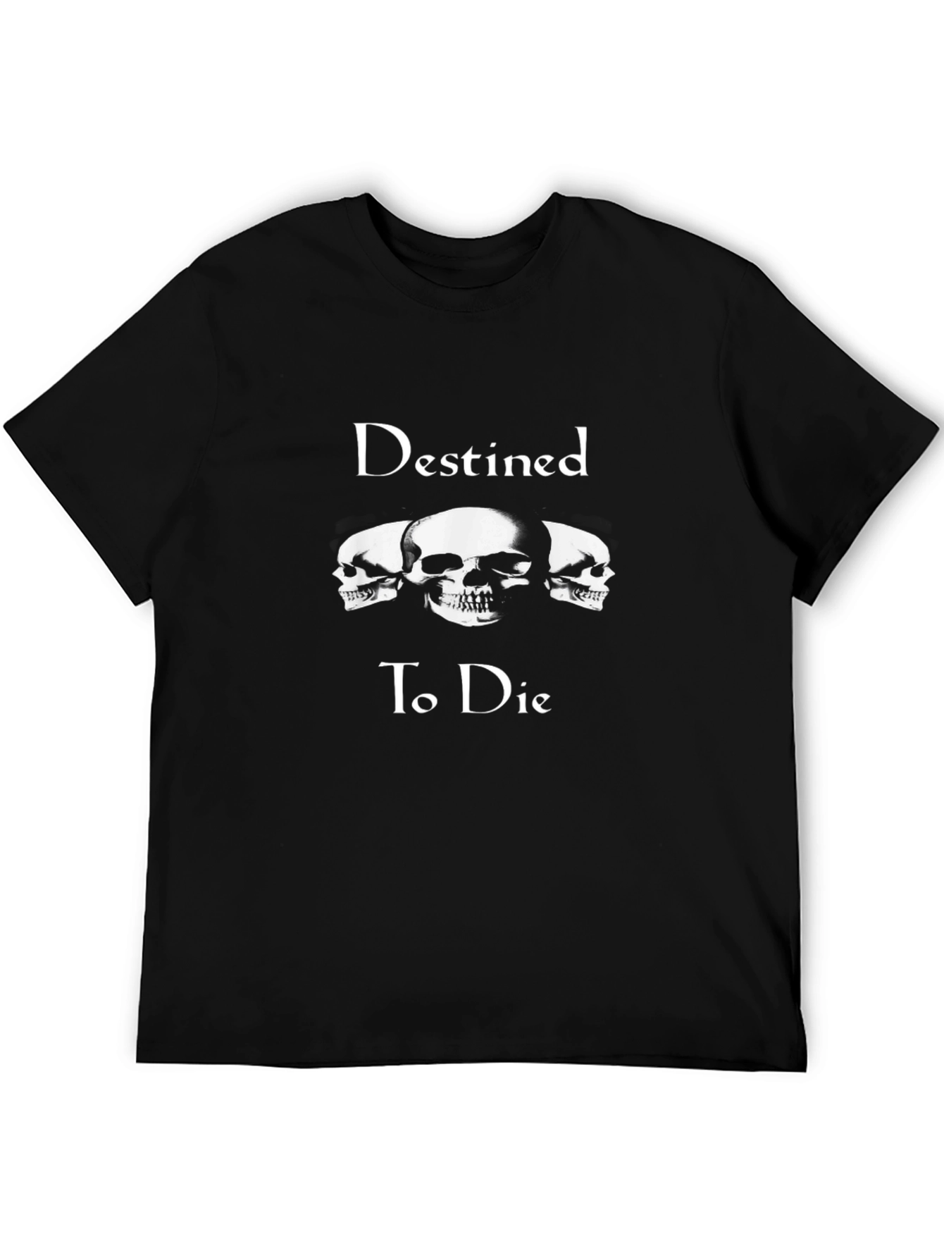 Destined to Die Skull T-Shirt