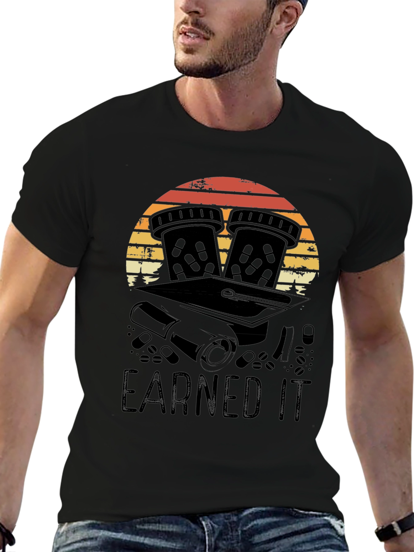 Earned It Pharmacy Grad T-Shirt