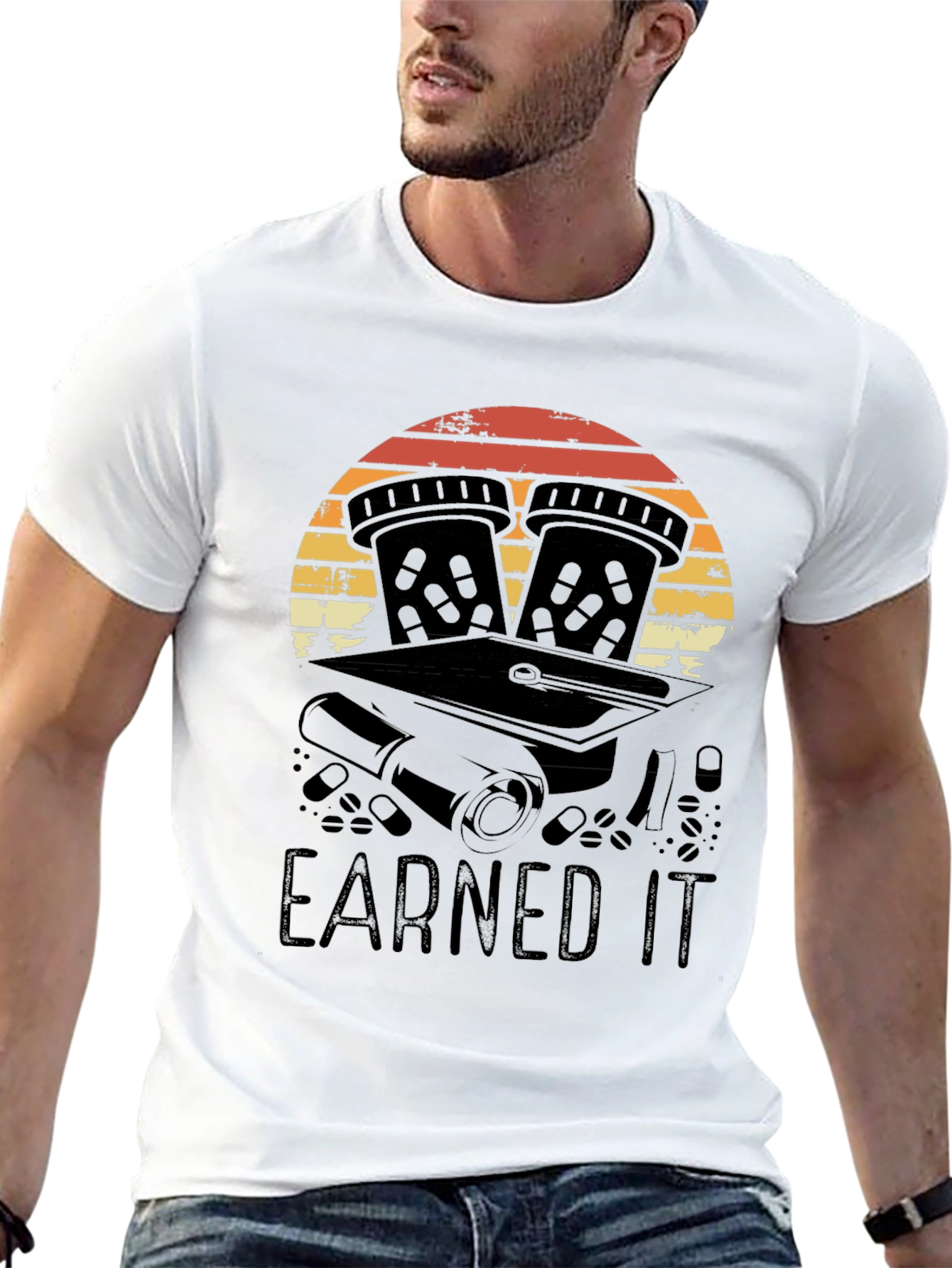 Earned It Pharmacy Grad T-Shirt