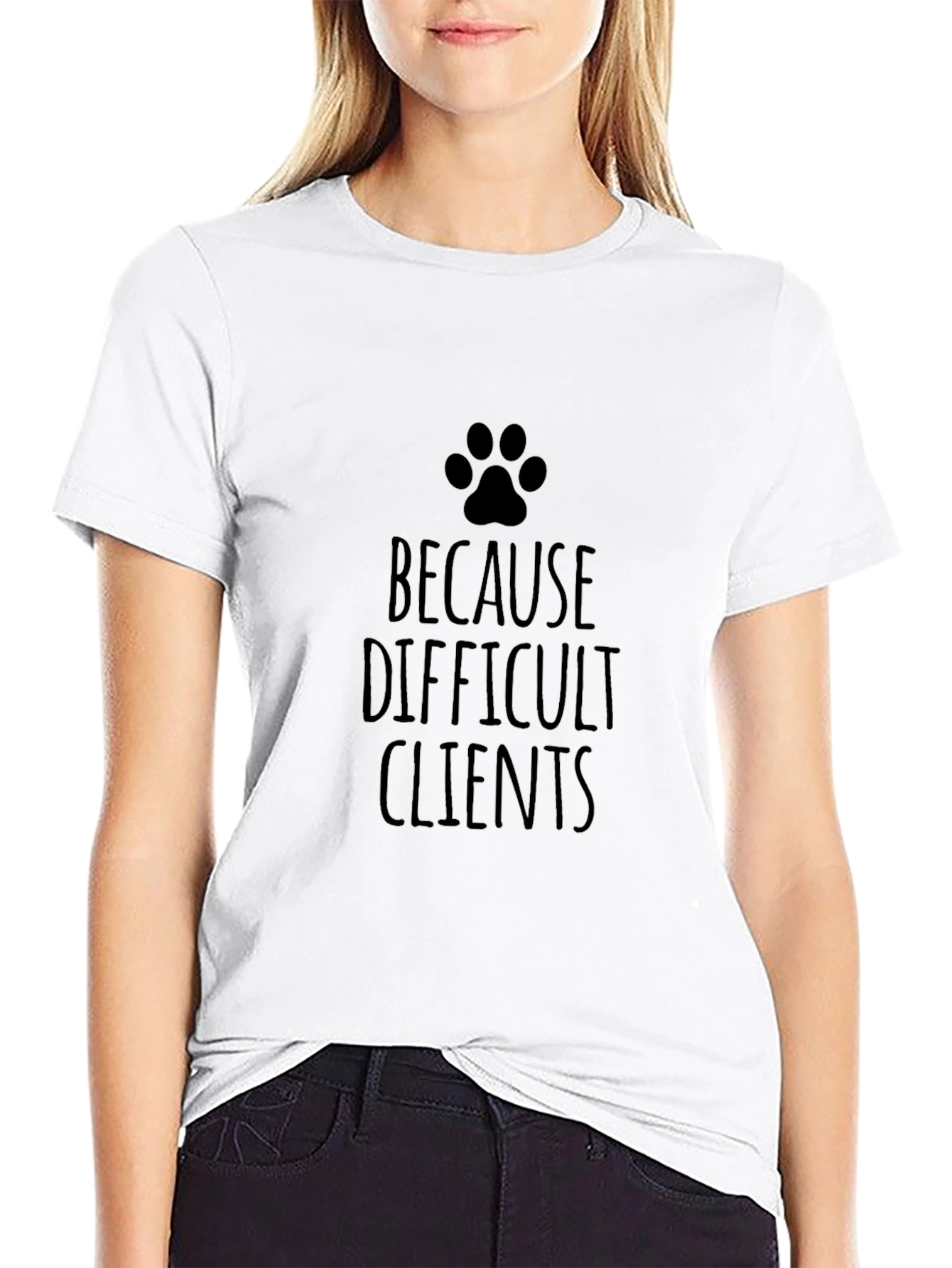 Difficult Clients Paw Print T-Shirt