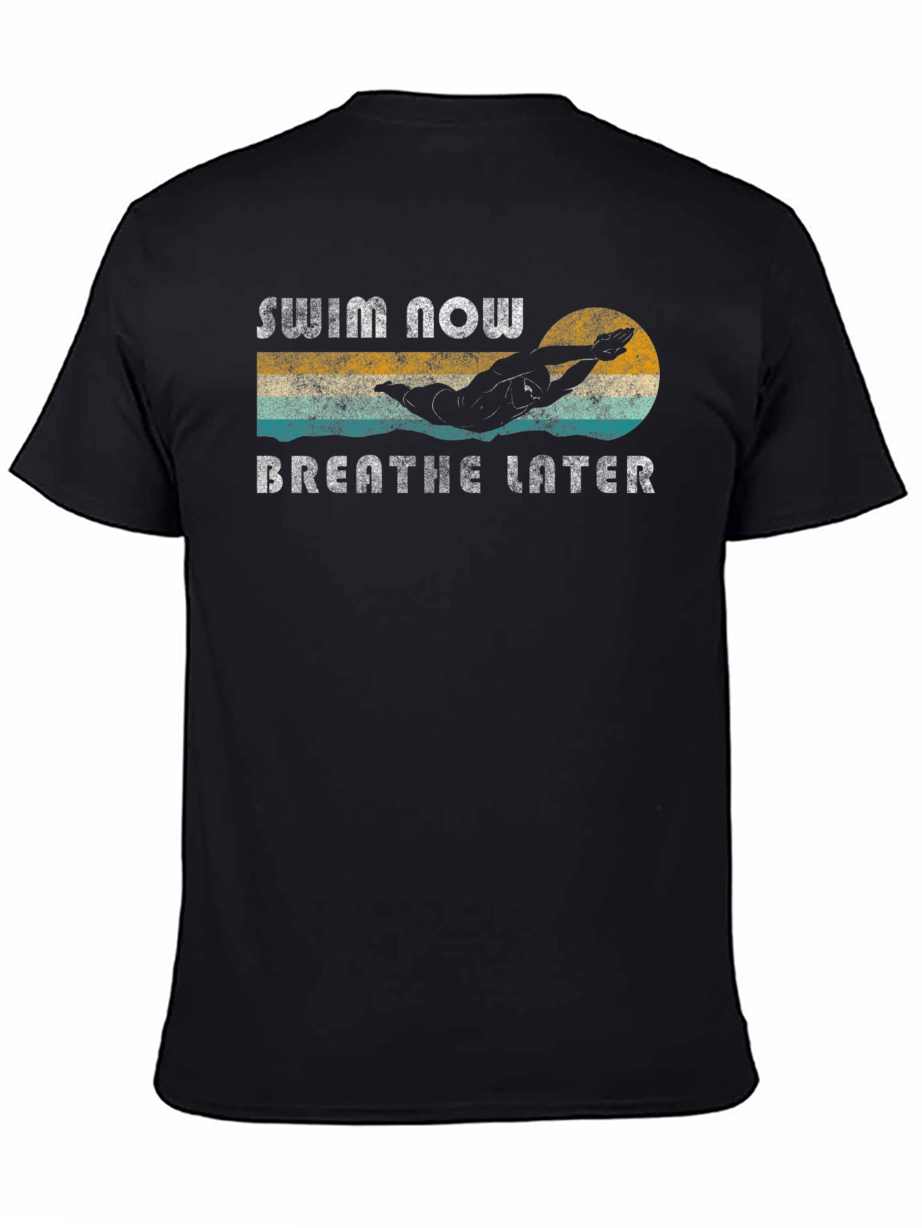 Swim Now Breathe Later Graphic T-Shirt