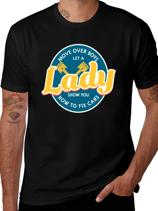 Move Over Boys Let a Lady Fix Cars T-Shirt
