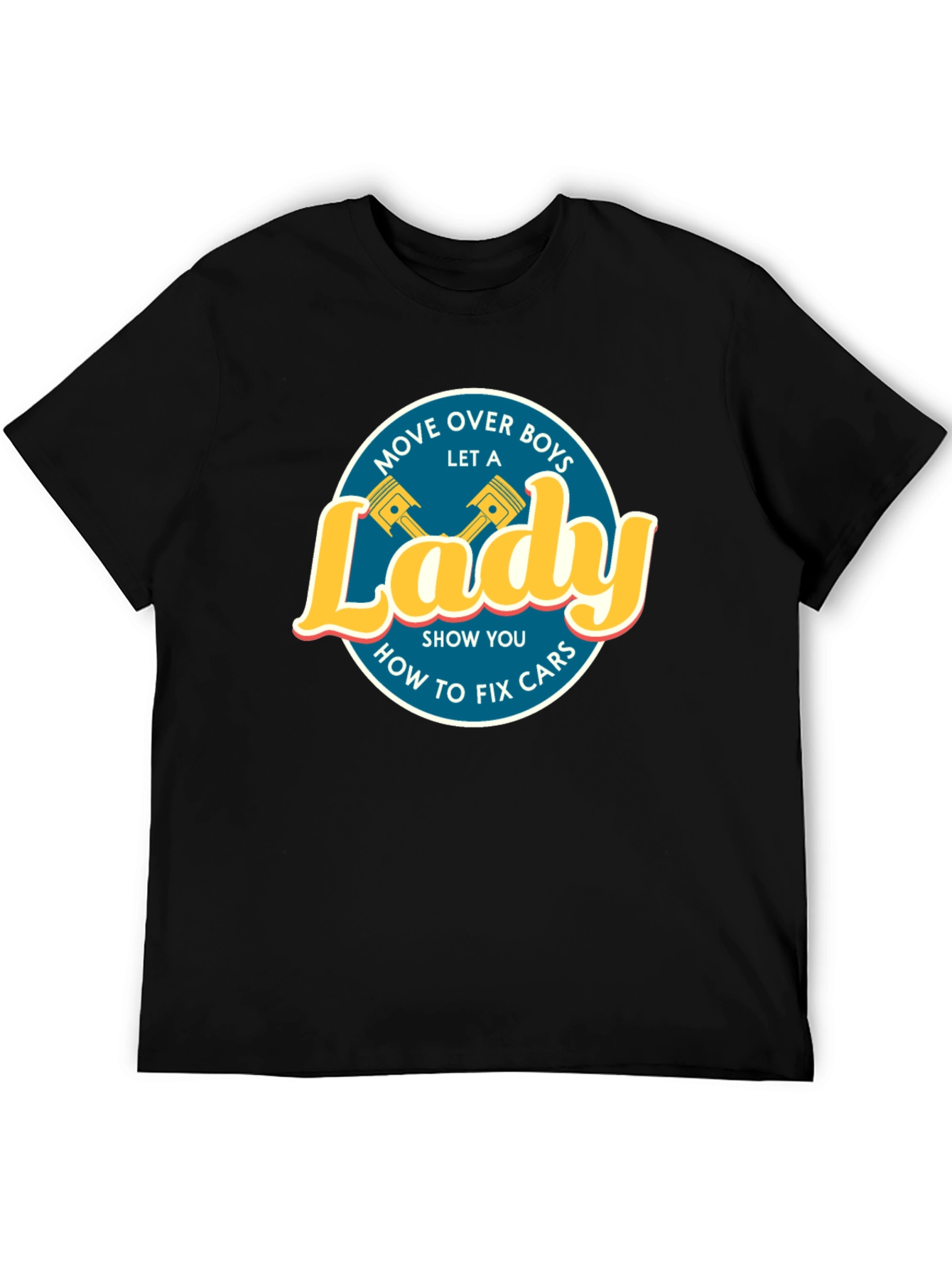 Move Over Boys Let a Lady Fix Cars T-Shirt
