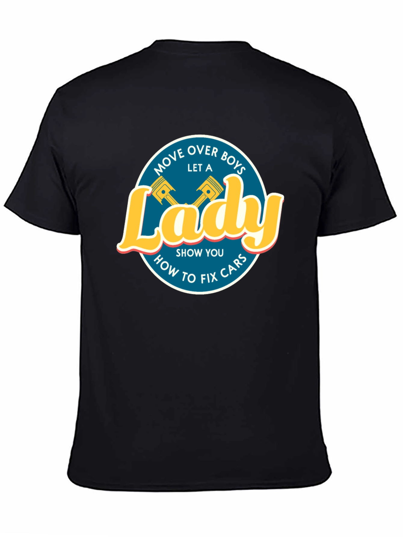 Move Over Boys Let a Lady Fix Cars T-Shirt