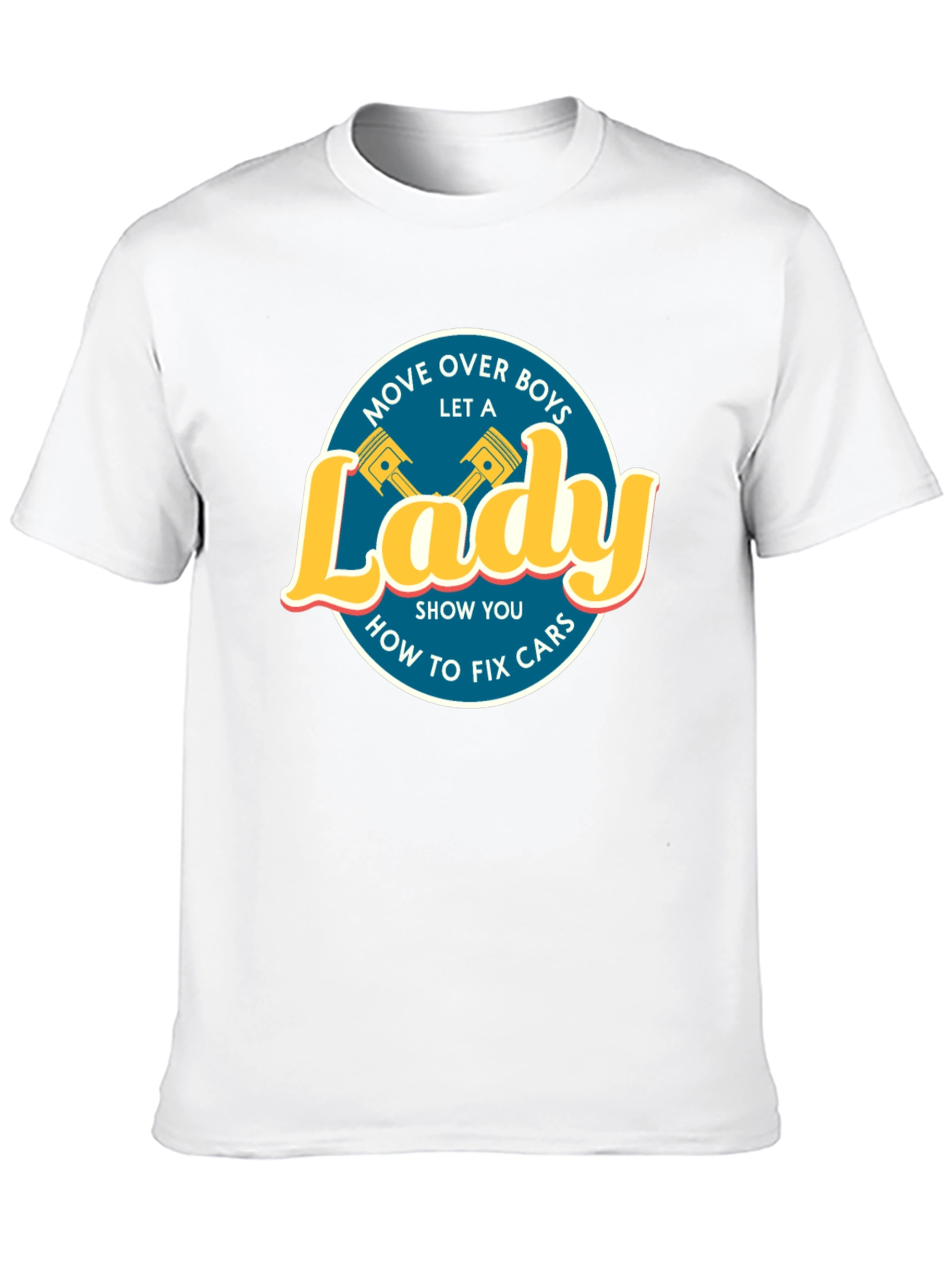 Move Over Boys Let a Lady Fix Cars T-Shirt