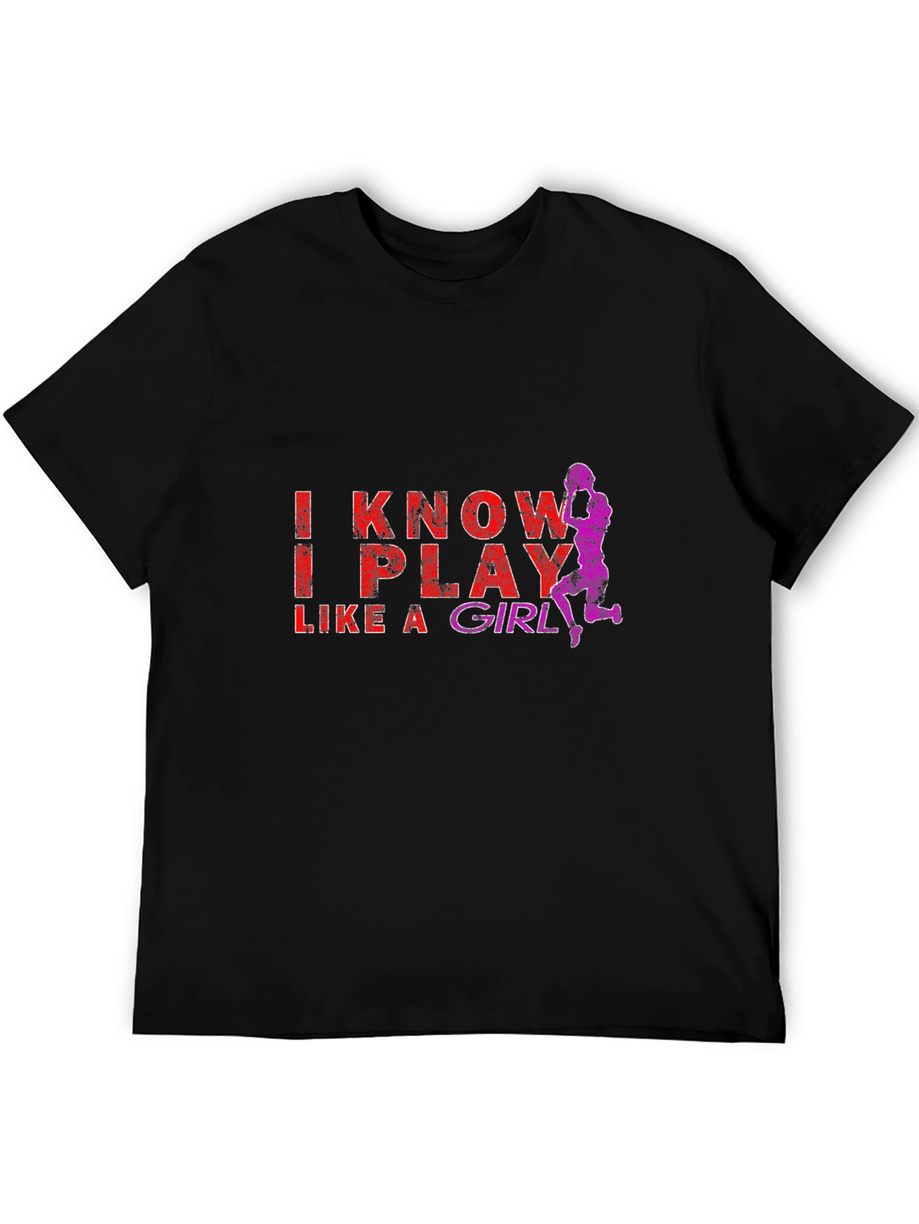 I Know I Play Like A Girl Black T-Shirt