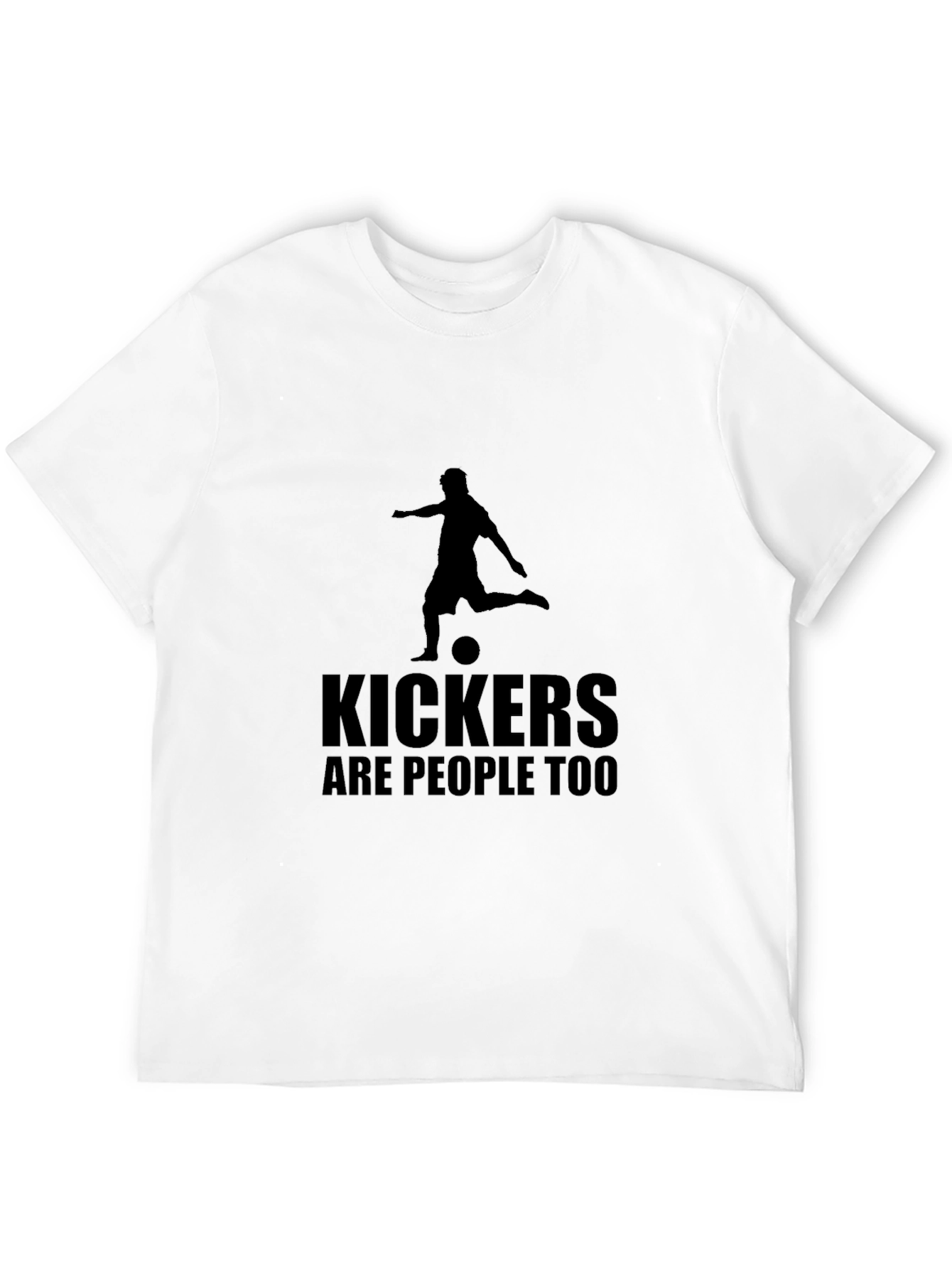 Kickers Are People Too Graphic Tee