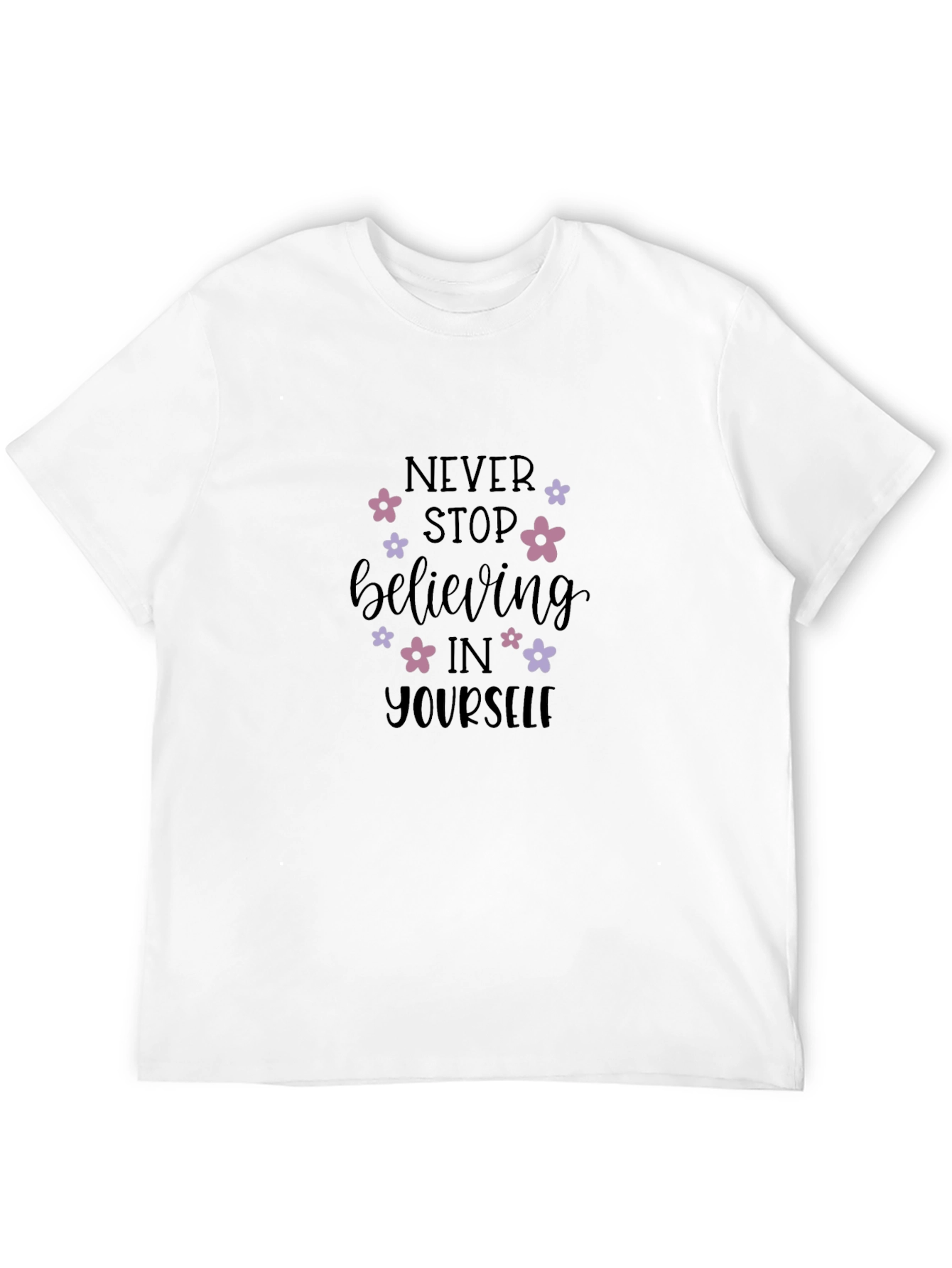 Believe in Yourself T-Shirt