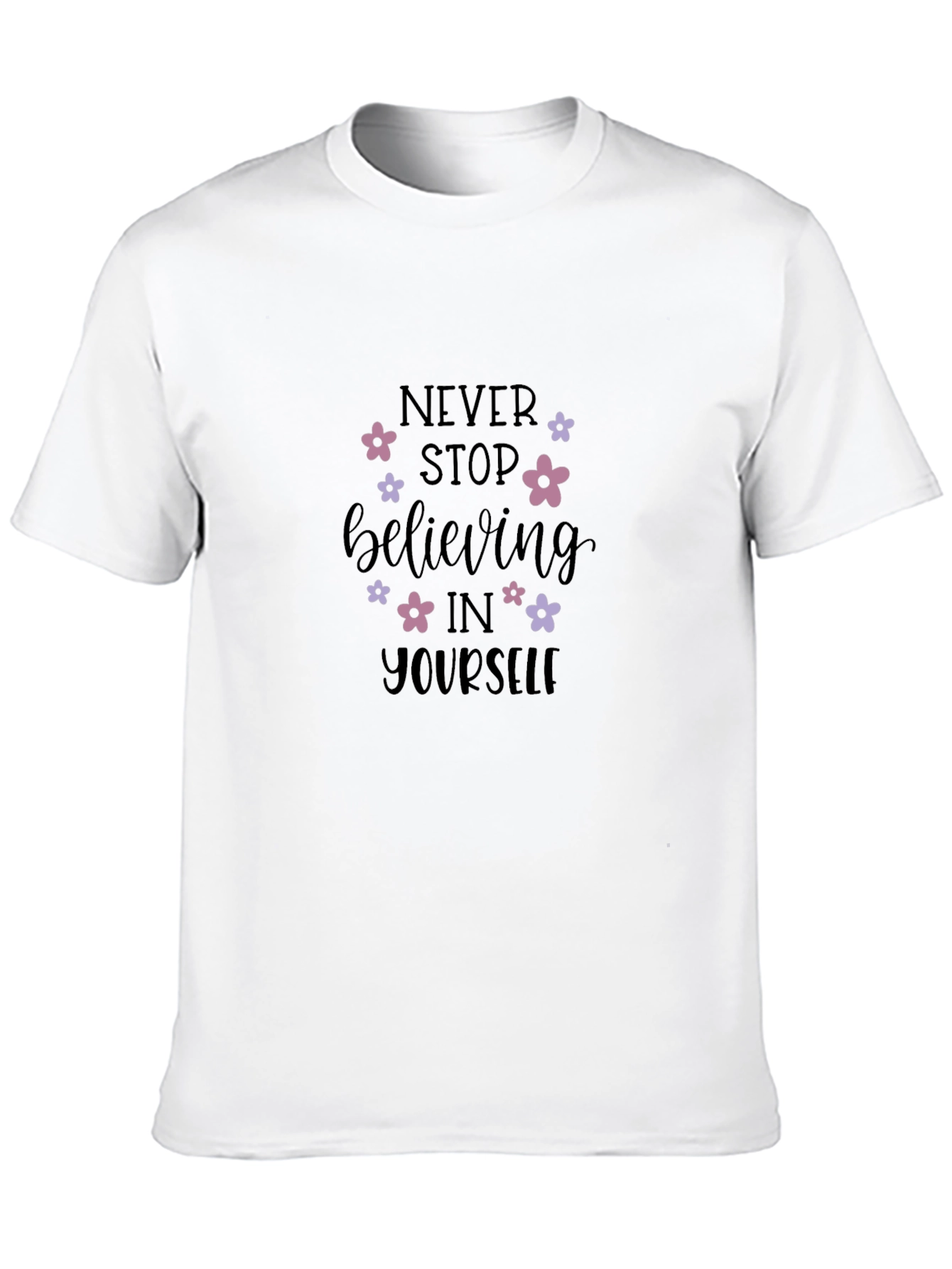 Believe in Yourself T-Shirt