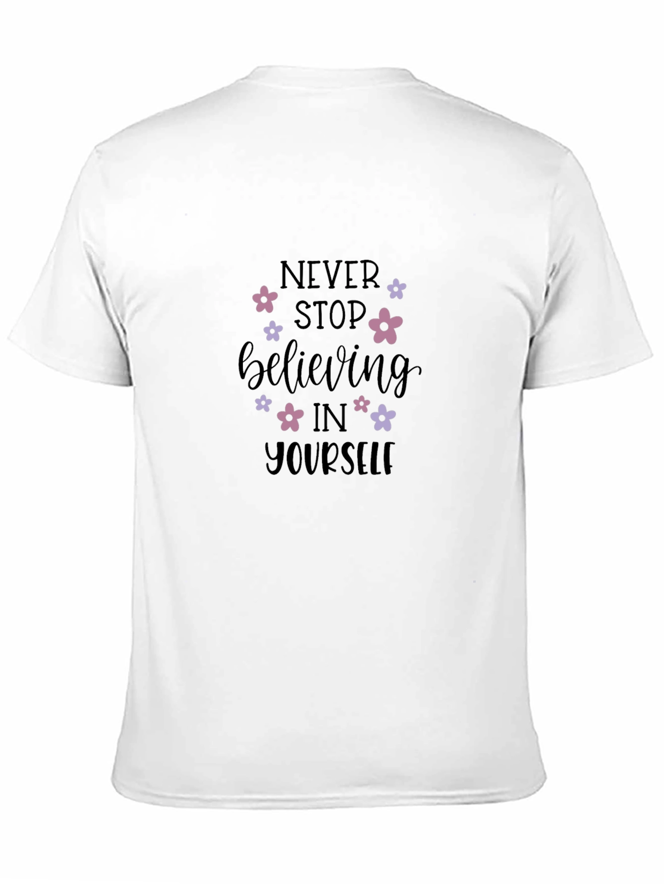 Believe in Yourself T-Shirt
