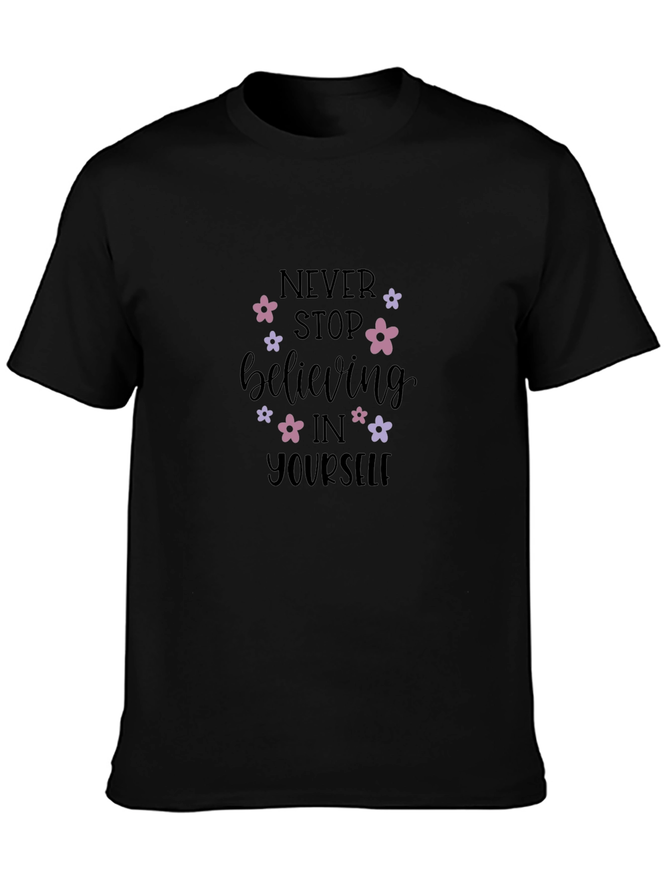 Believe in Yourself T-Shirt