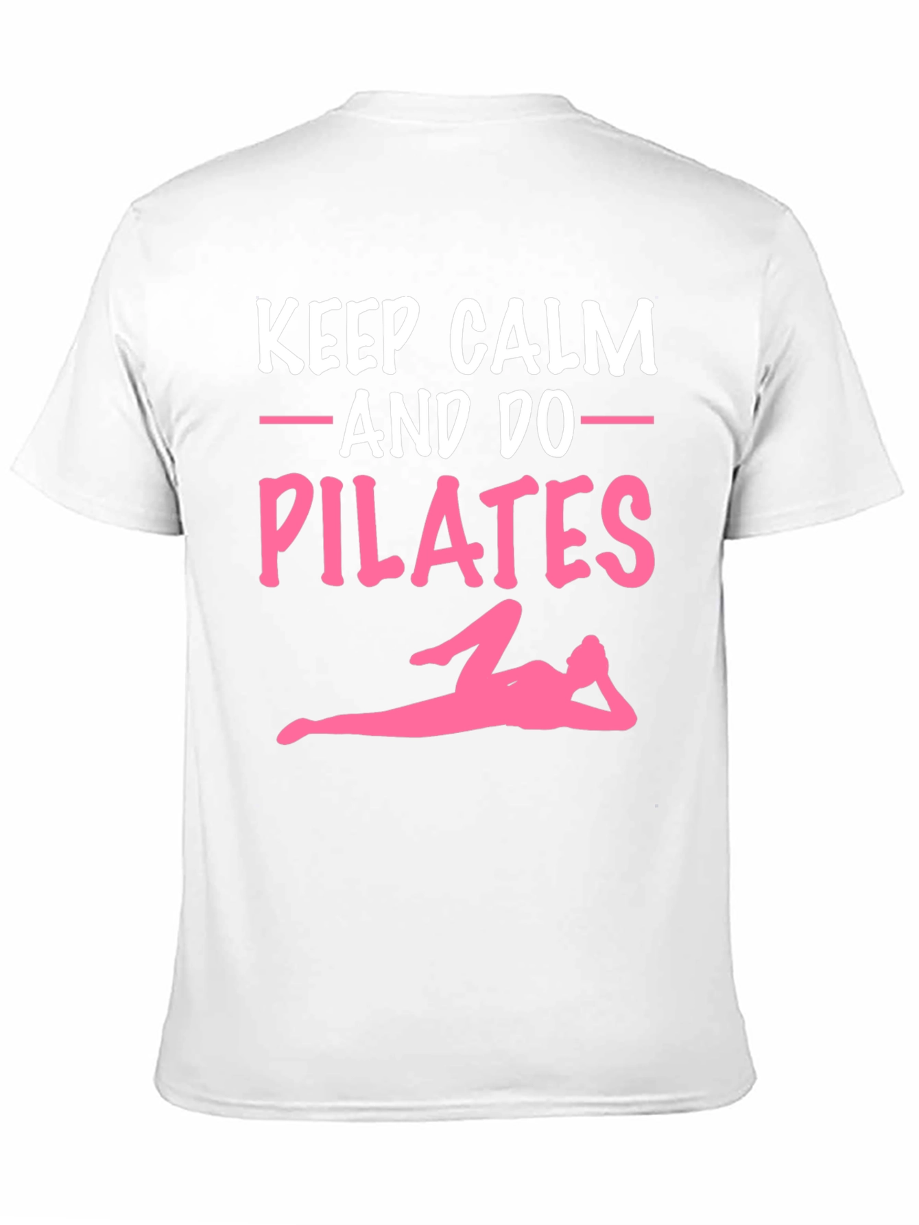 Keep Calm & Do Pilates Graphic Tee