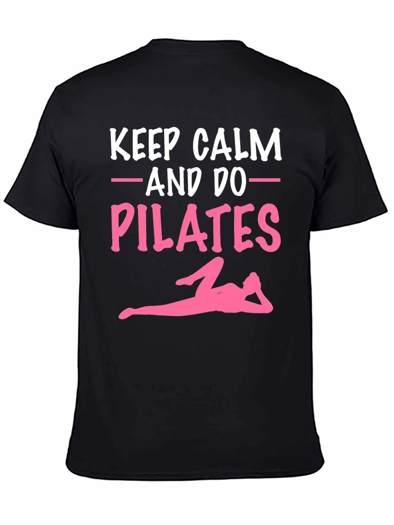 Keep Calm & Do Pilates Graphic Tee