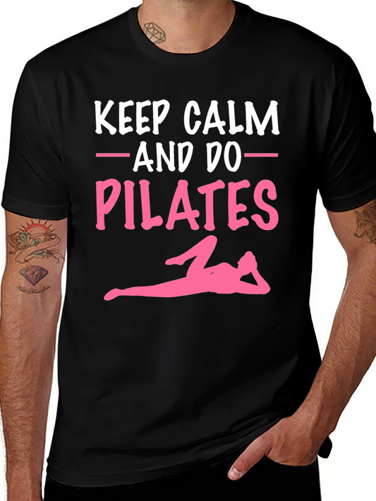 Keep Calm & Do Pilates Graphic Tee