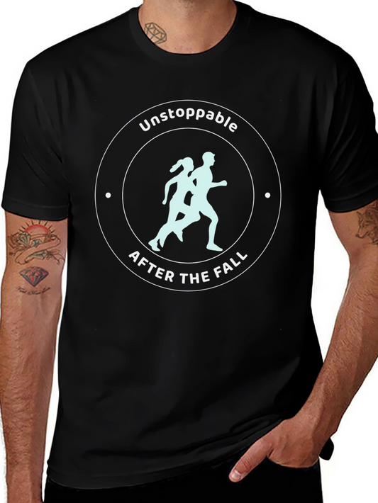 Unstoppable After The Fall Running T-Shirt