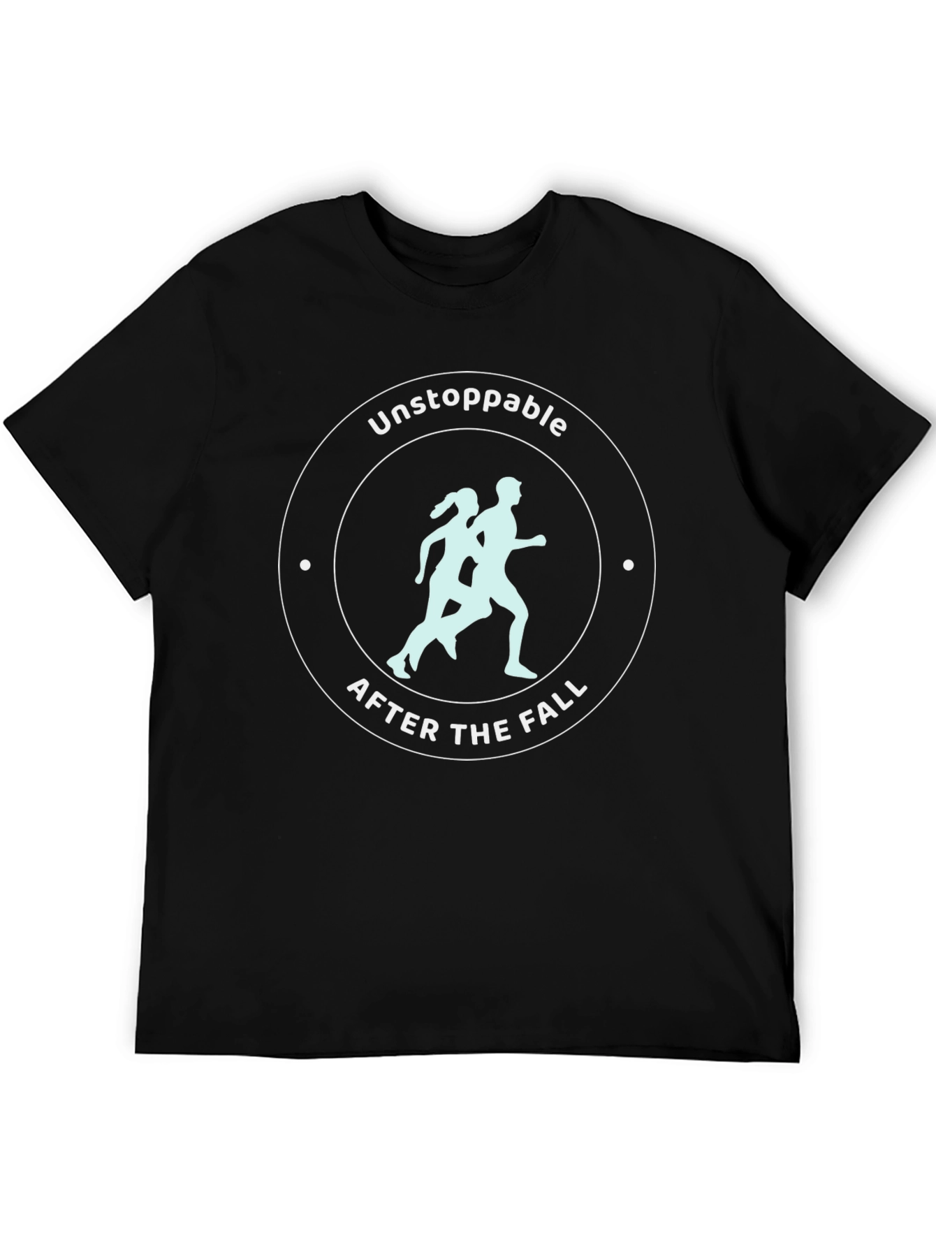 Unstoppable After The Fall Running T-Shirt