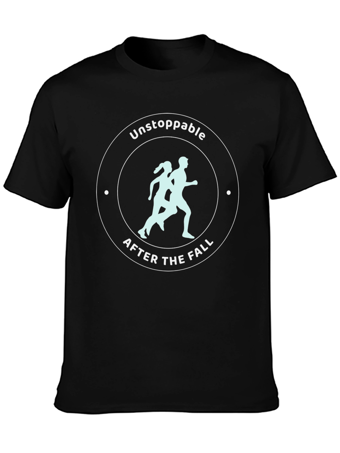 Unstoppable After The Fall Running T-Shirt