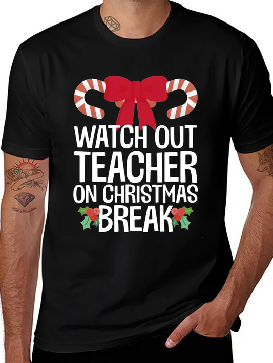 Christmas Break Teacher T-Shirt