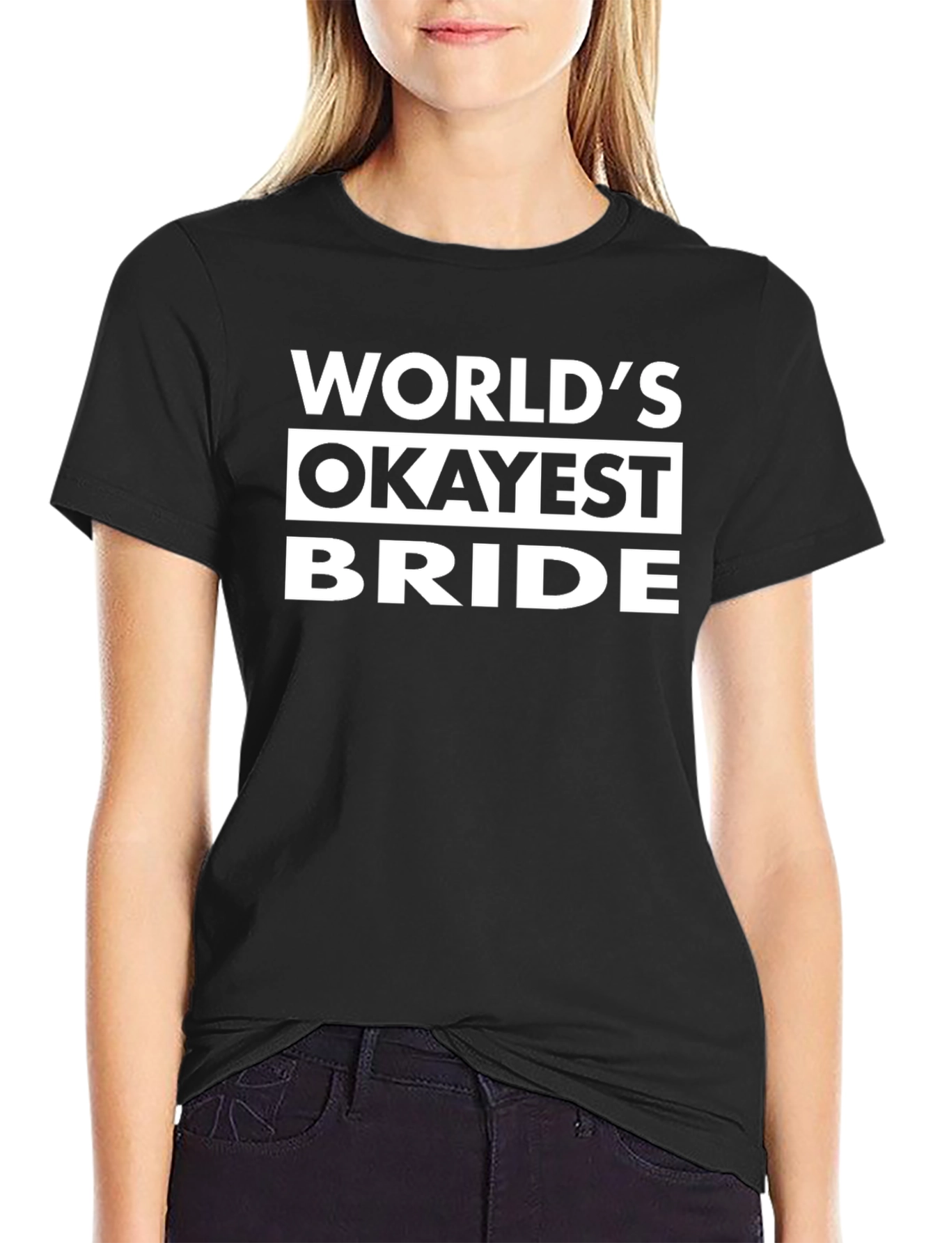Worlds Okayest Bride Funny Graphic T-Shirt