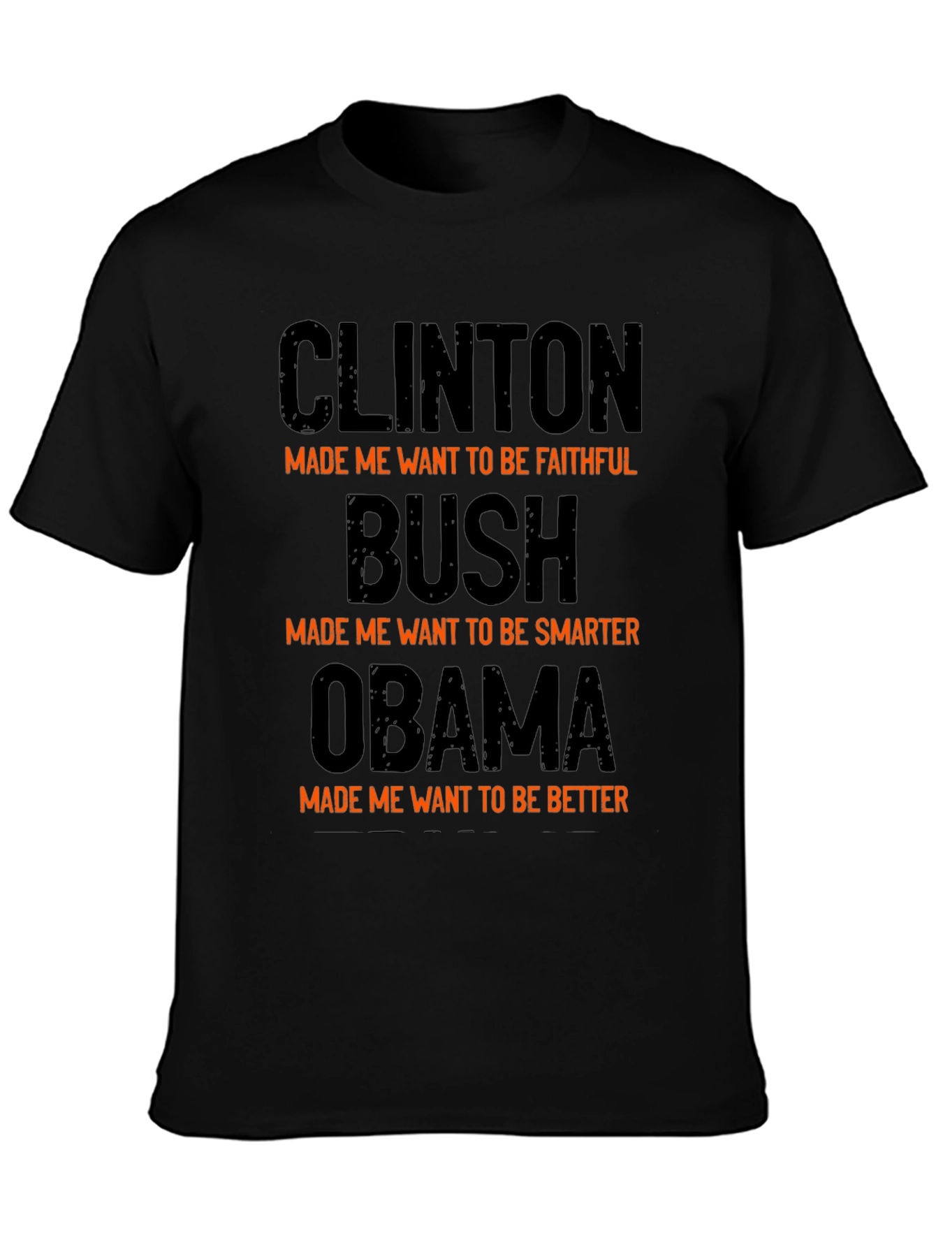 Political Humor T-Shirt: Clinton Bush Obama