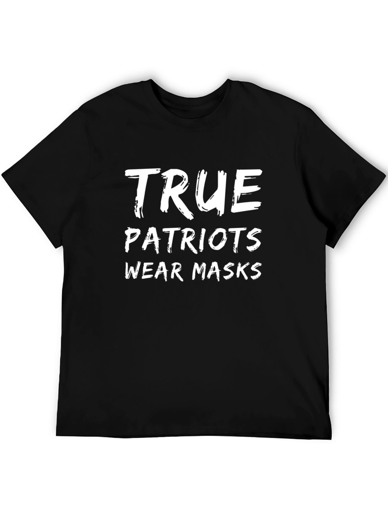 True Patriots Wear Masks T-Shirt