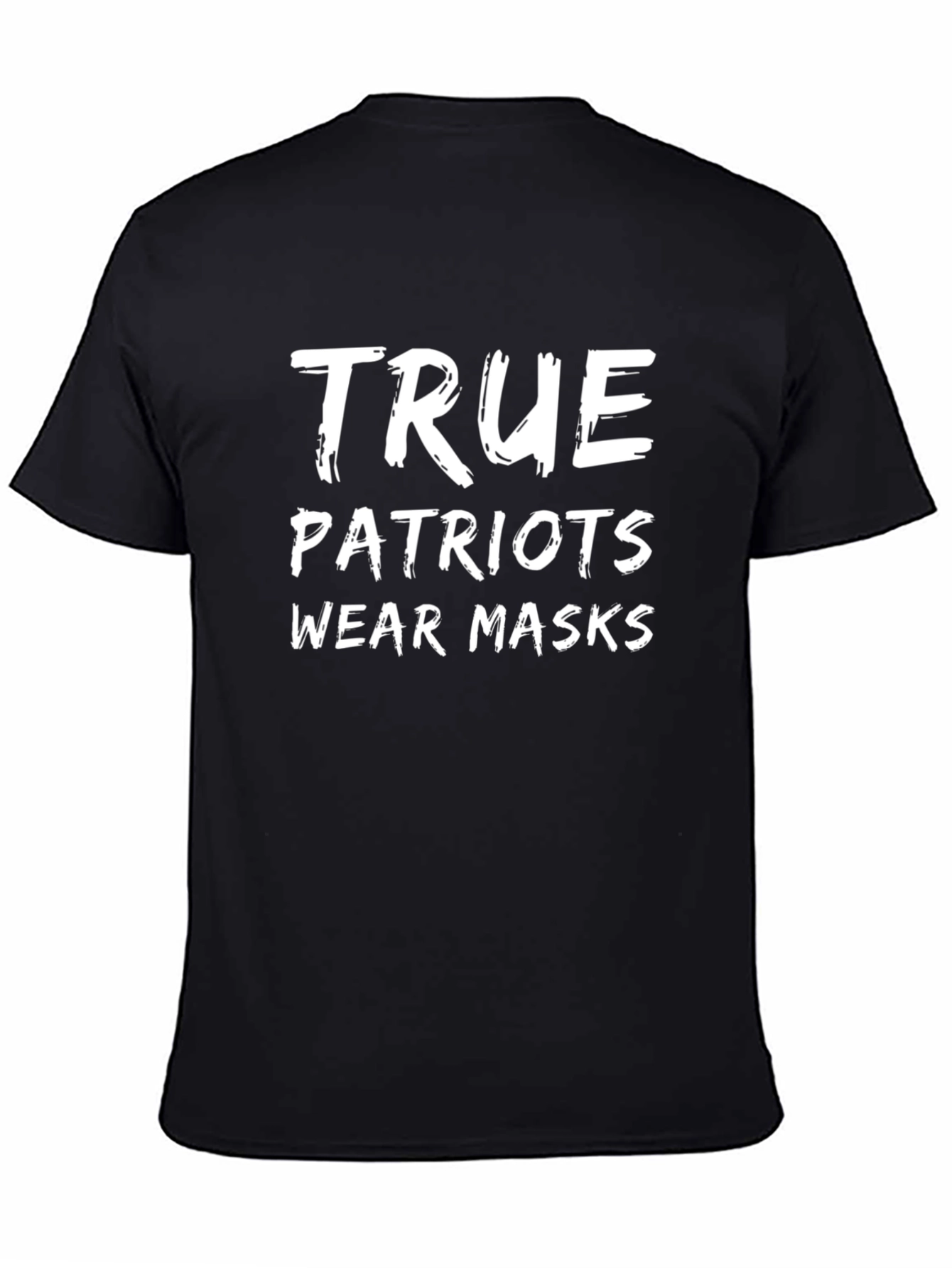 True Patriots Wear Masks T-Shirt