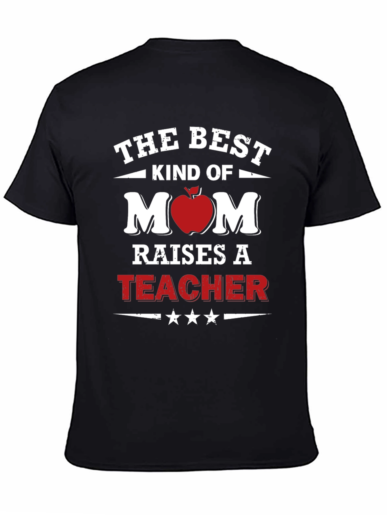 Best Kind of Mom Teacher T-Shirt