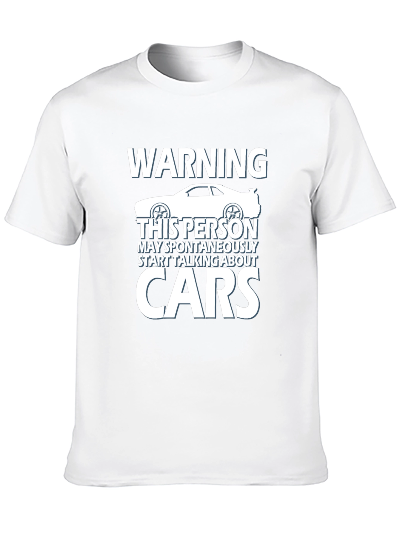 Warning: May Spontaneously Talk About Cars T-Shirt