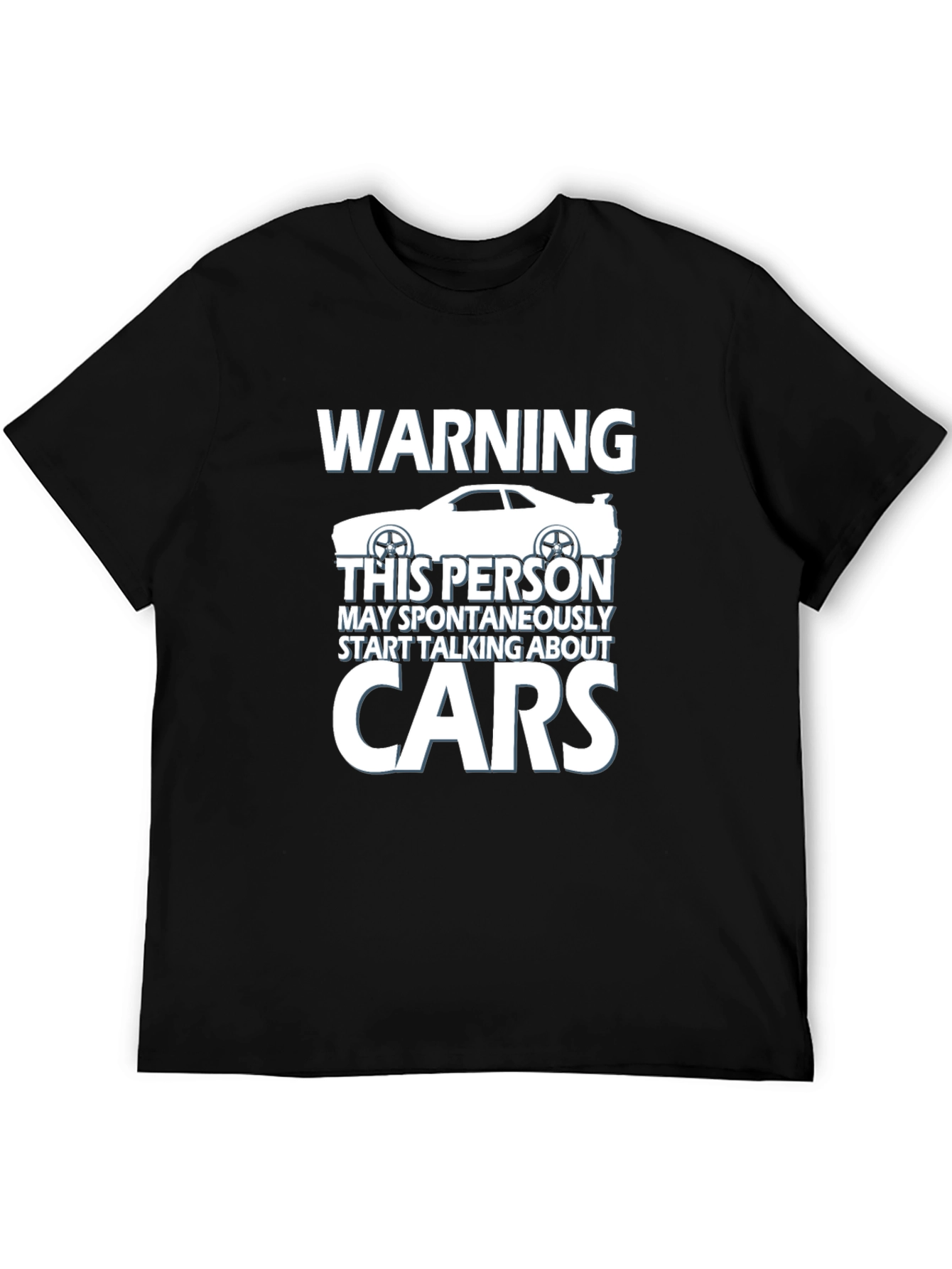 Warning: May Spontaneously Talk About Cars T-Shirt