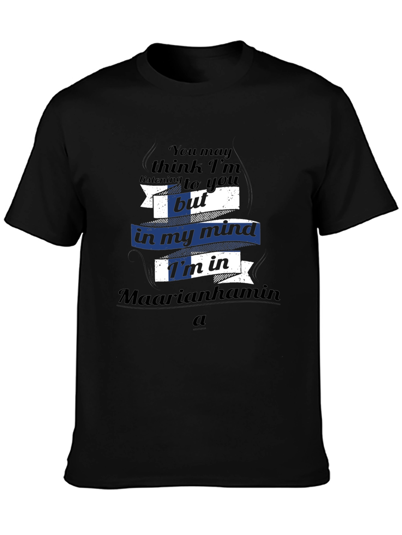 Finland T-Shirt - Maarianhamina in My Mind