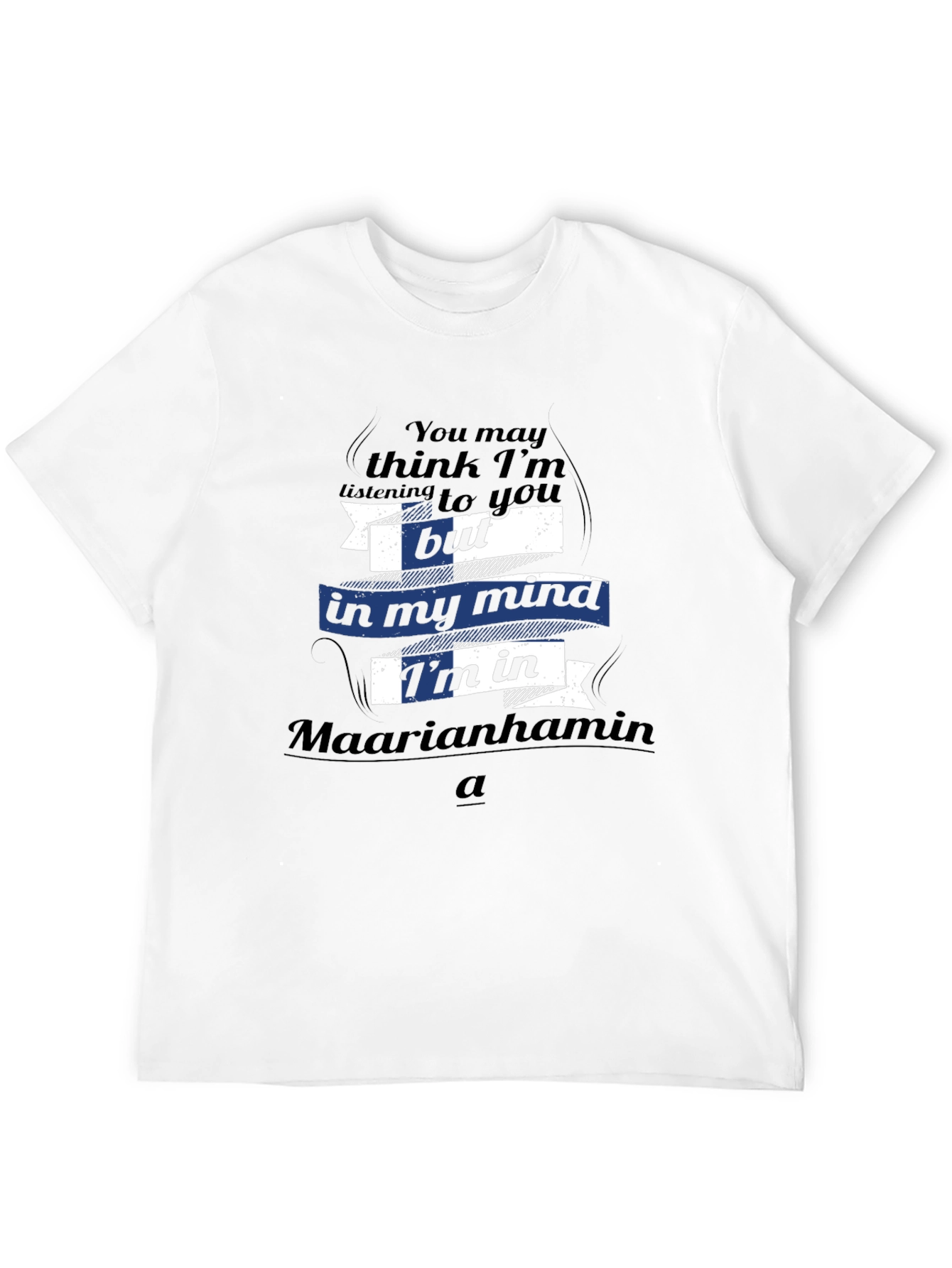 Finland T-Shirt - Maarianhamina in My Mind