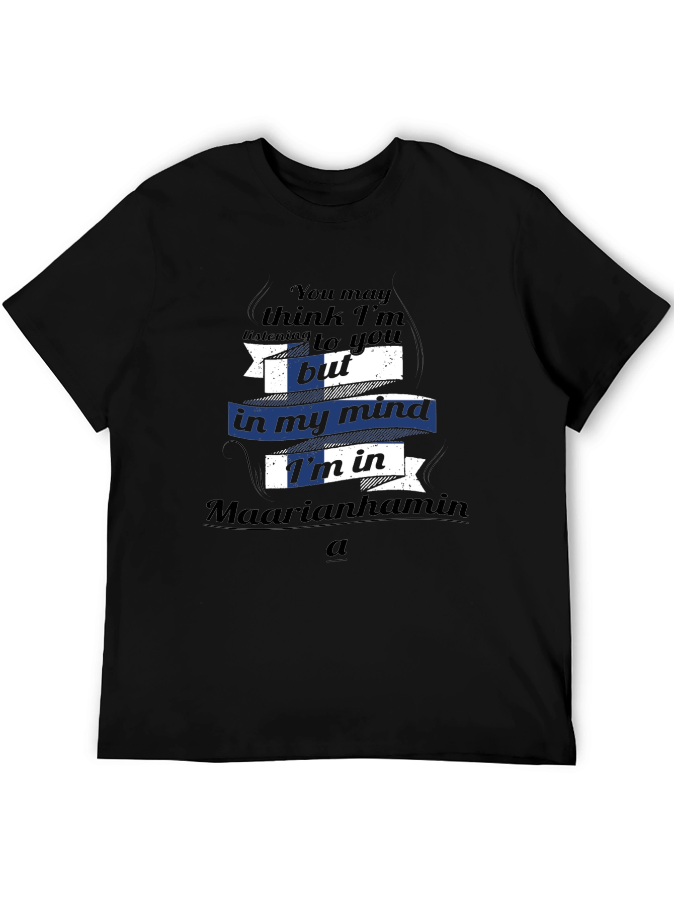 Finland T-Shirt - Maarianhamina in My Mind