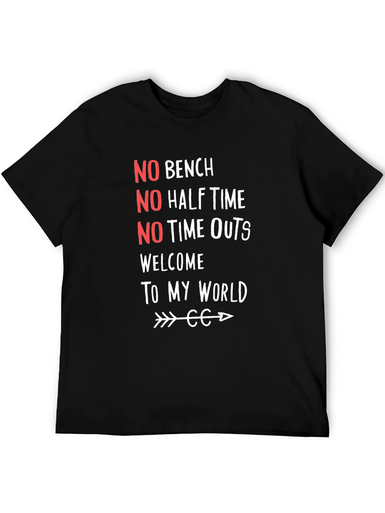 No Bench No Half Time Graphic Tee