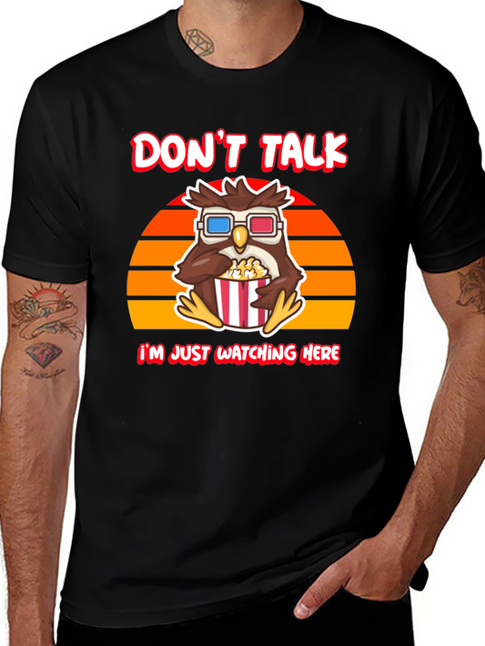 Dont Talk T-Shirt - Owl Watching Movie Tee