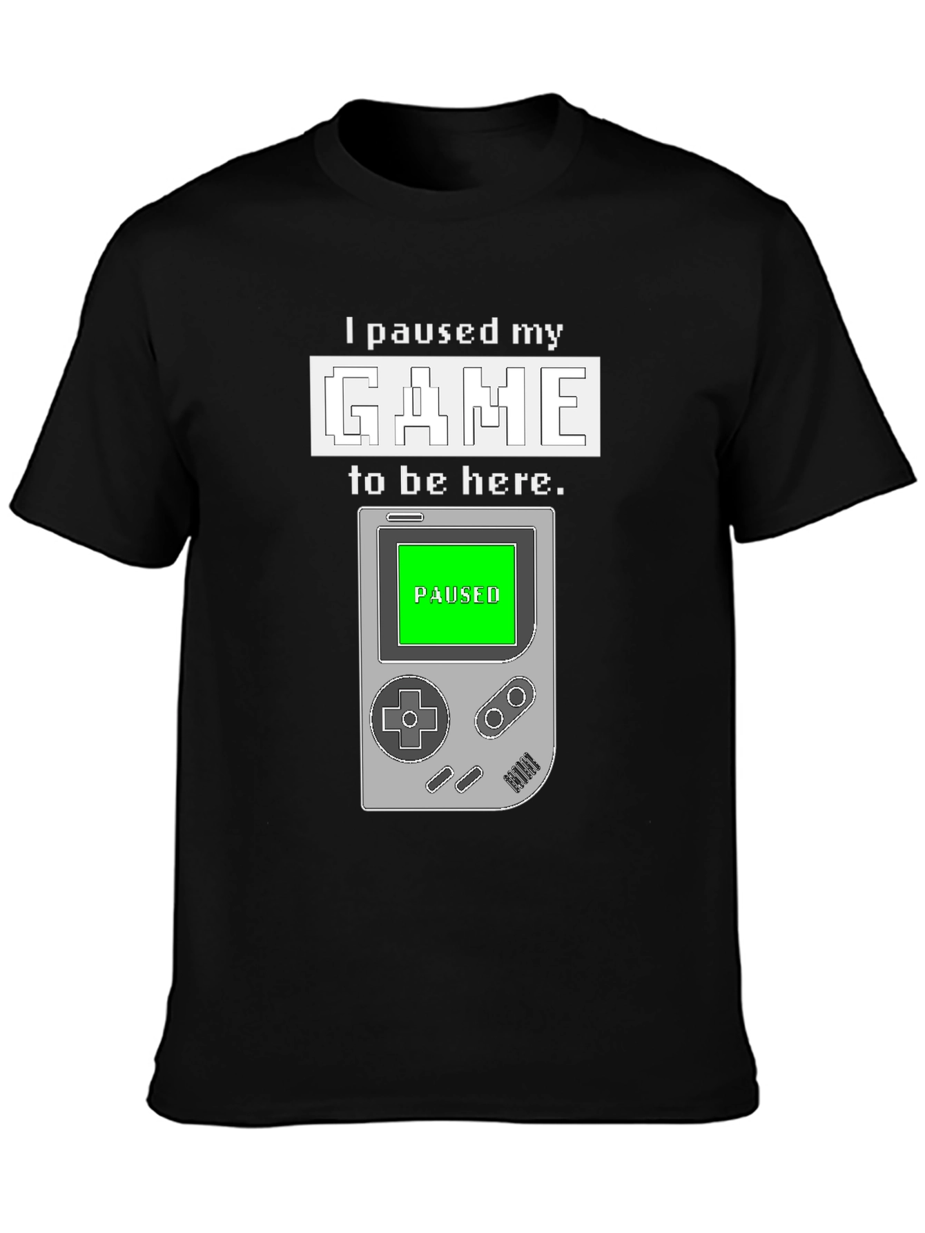 Paused Game T-Shirt: Gamers Statement Tee
