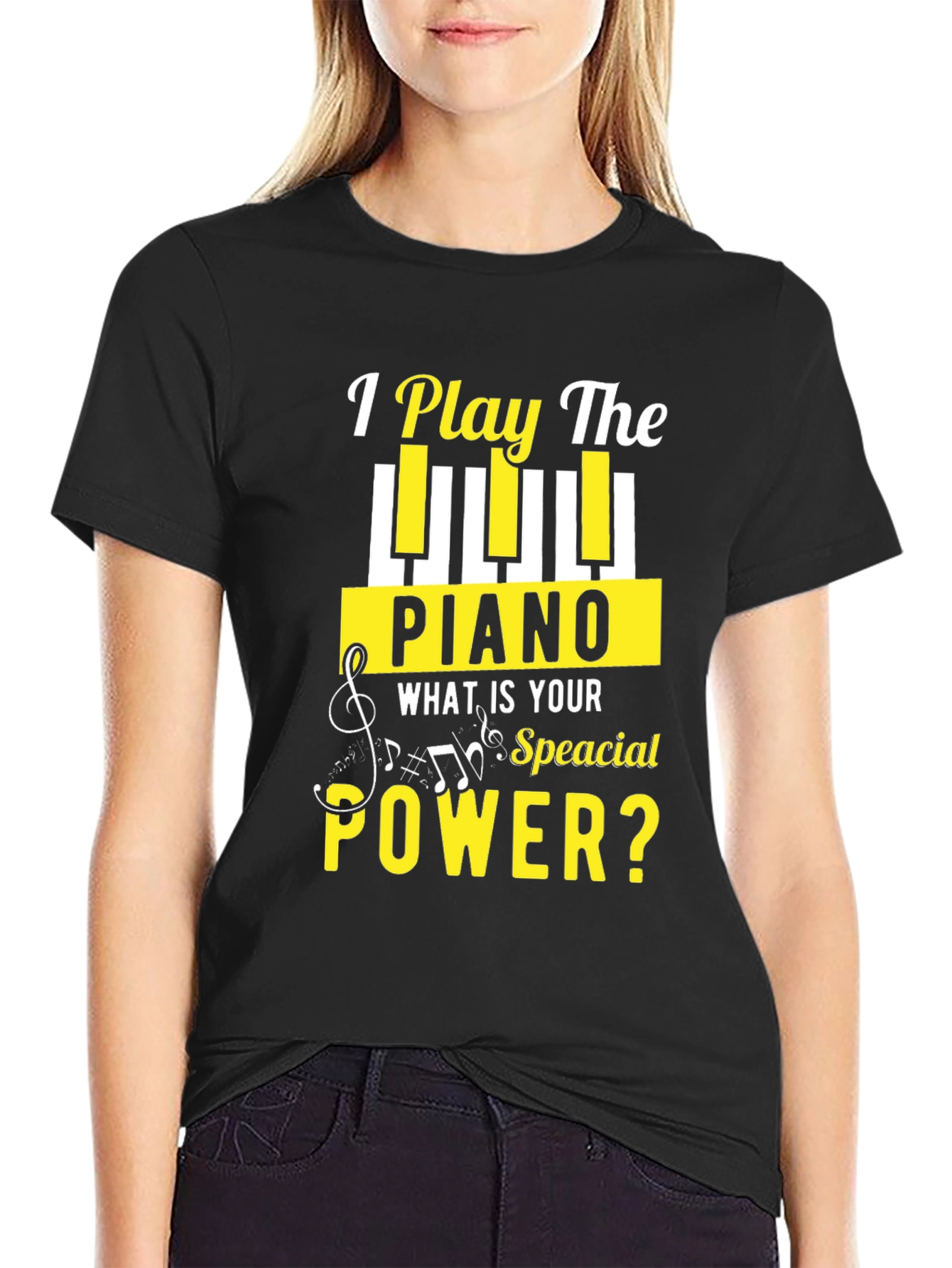 Piano Player T-Shirt - Whats Your Power?